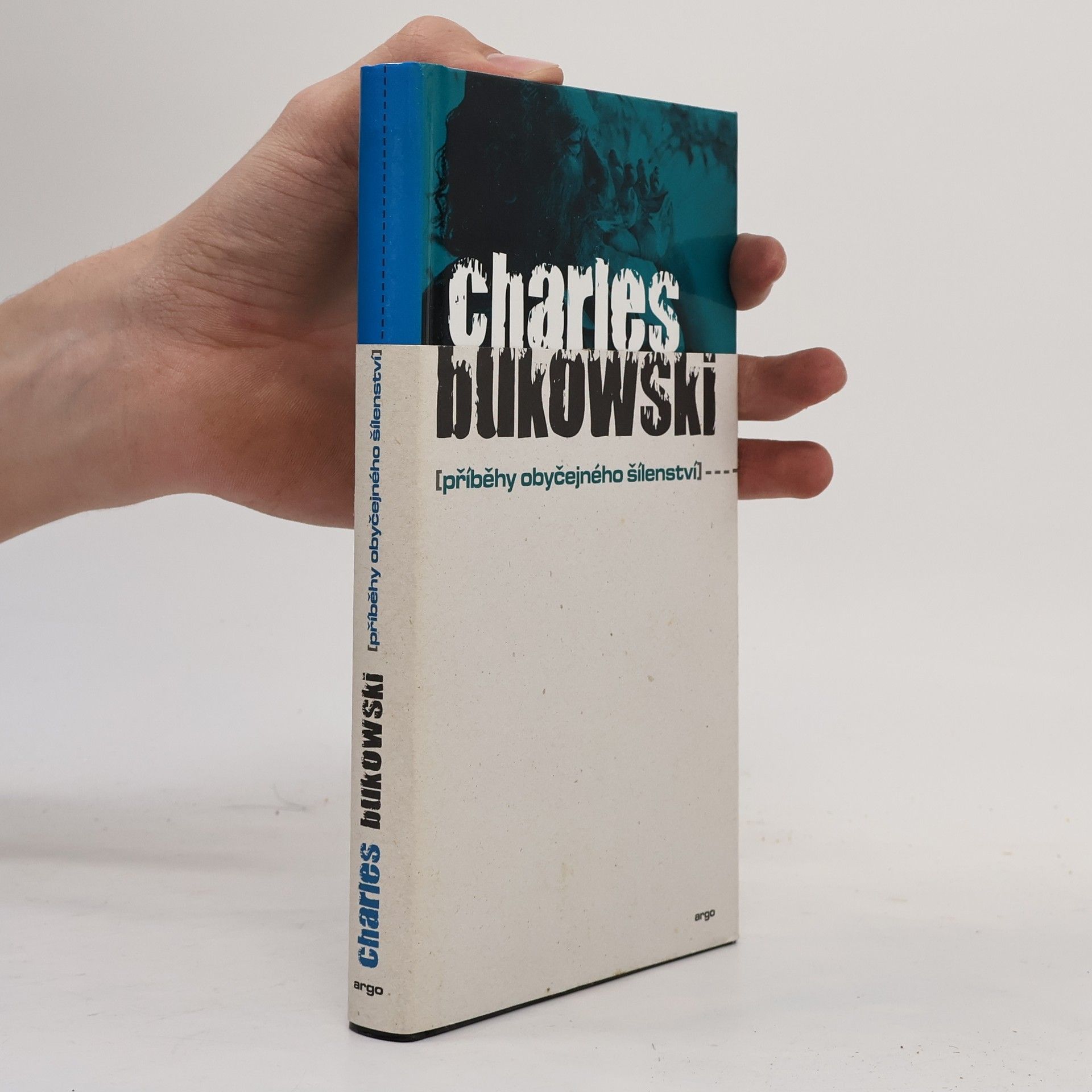 Charles Bukowski Příběhy obyčejného šílenství
