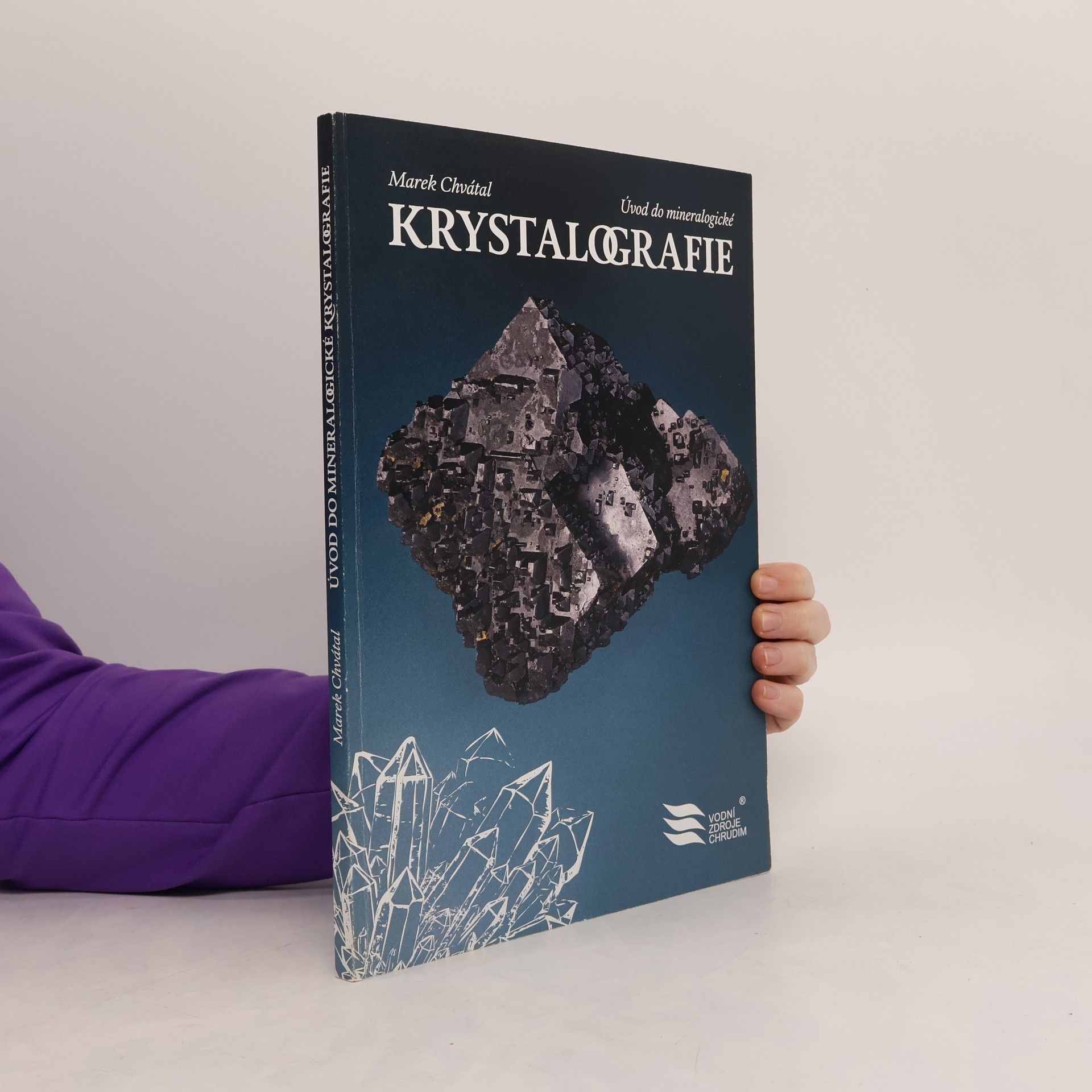 Marek Chvátal Úvod do mineralogické krystalografie