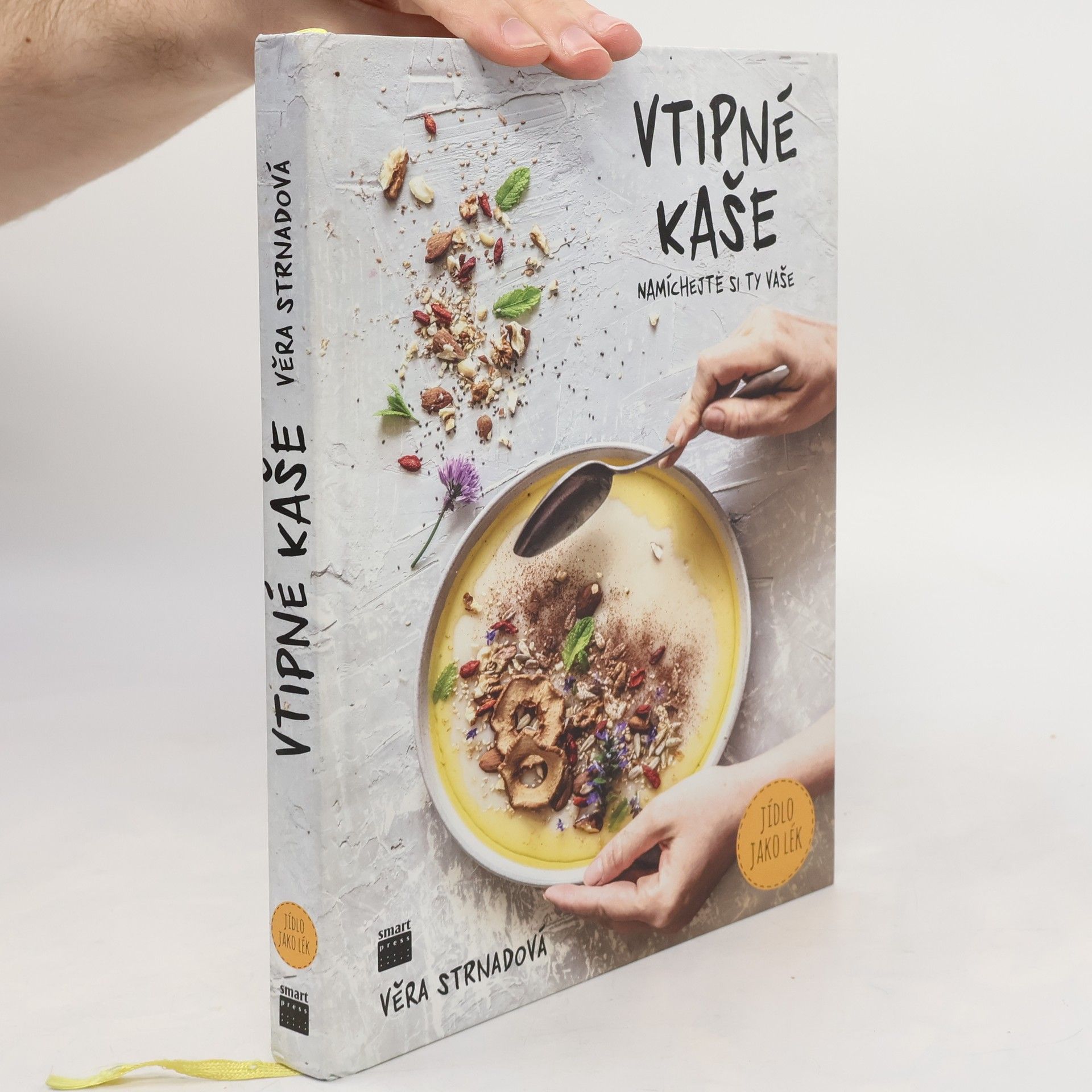 Věra Strnadová Vtipné kaše: Namíchejte si ty vaše