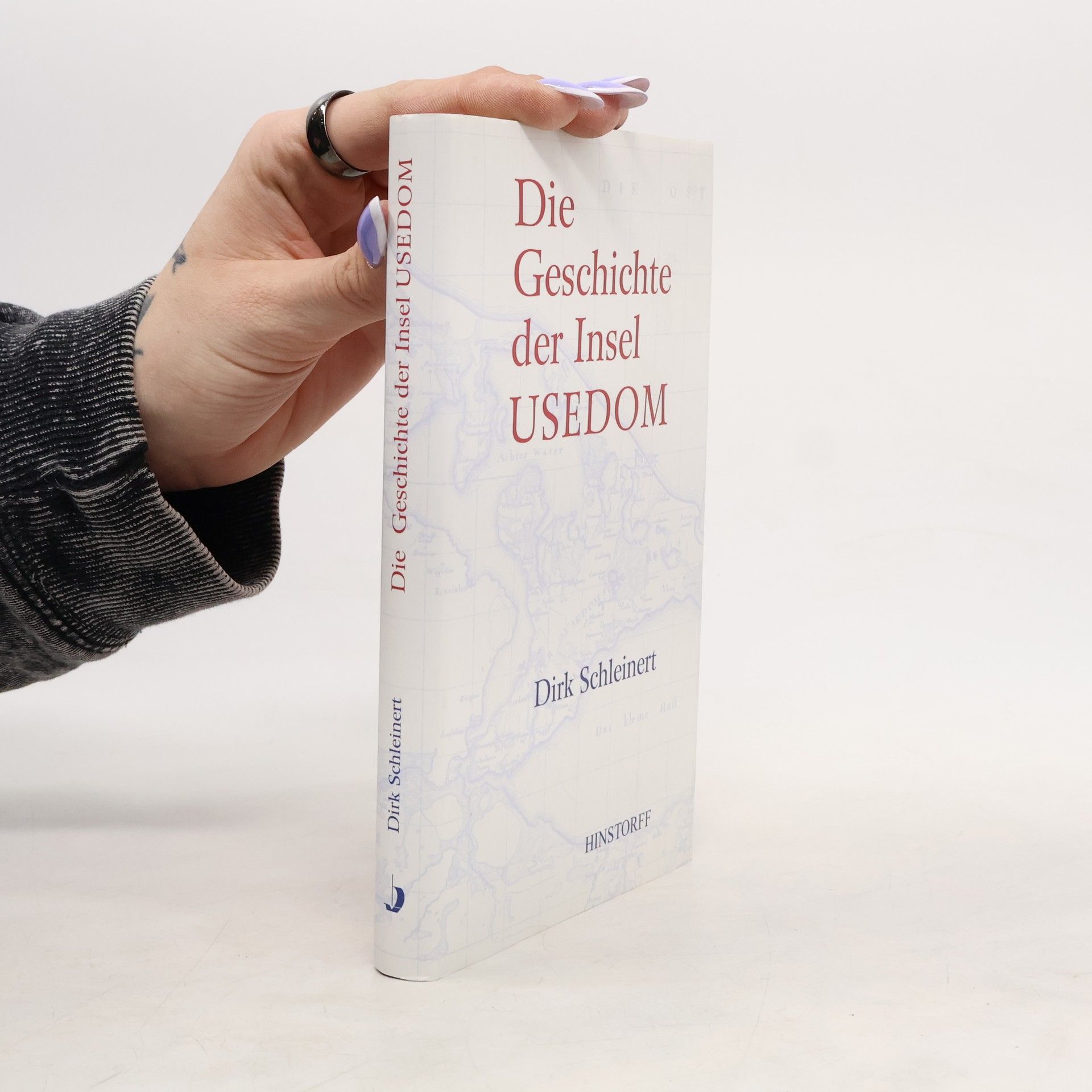 Dirk Schleinert Die Geschichte der Insel Usedom