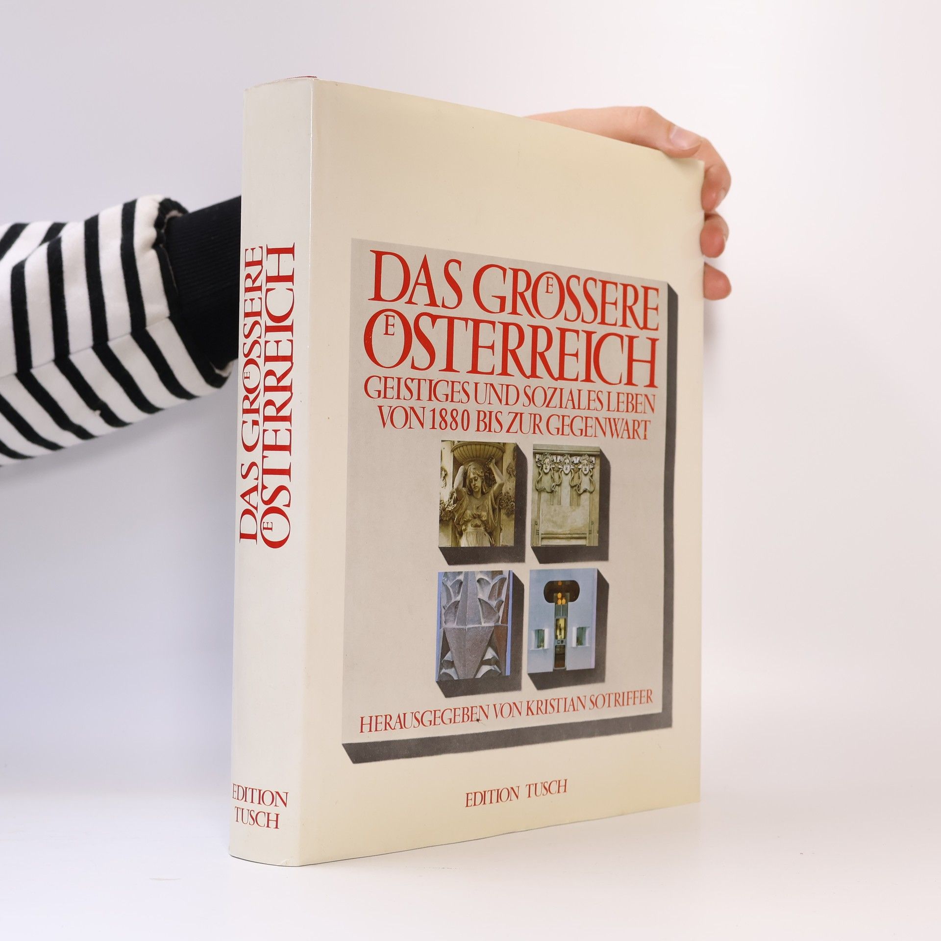 Kristian Sotriffer Das groessere Oesterreich