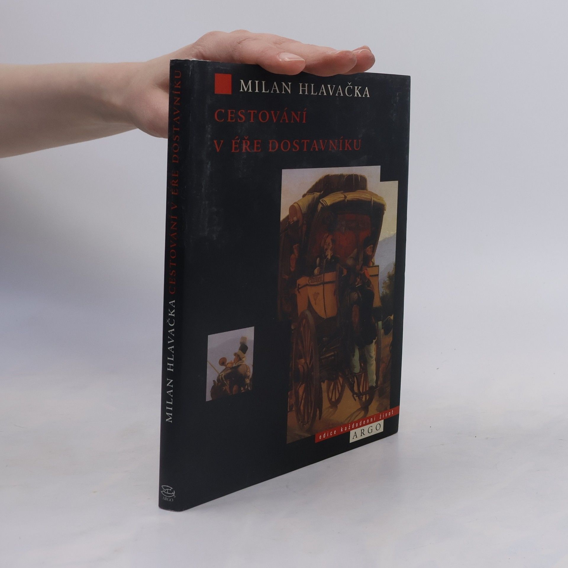 Milan Hlavačka Cestování v éře dostavníku