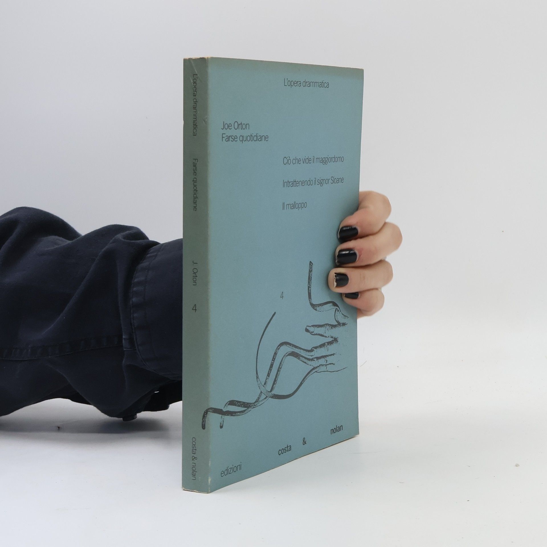 L'opera drammatica - 4: Farse quotidiane. Ciò che vide il maggiordomo-Intrattenendo il signor Sloane-Il malloppo