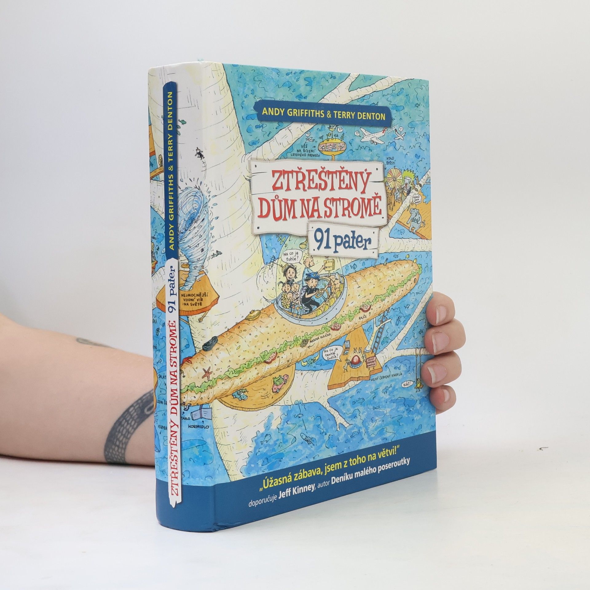 Andy Griffiths Ztřeštěný dům na stromě : 91 pater