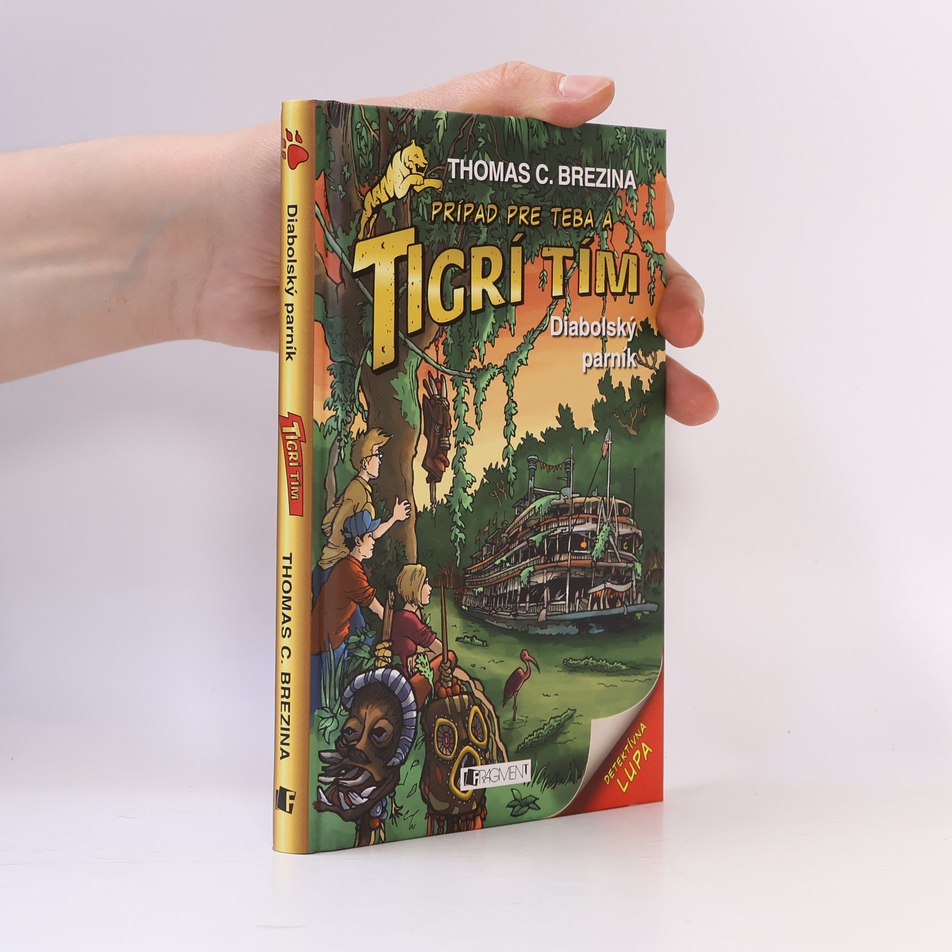 Thomas Brezina Prípad pre teba a Tigrí tím. Diabolský parník