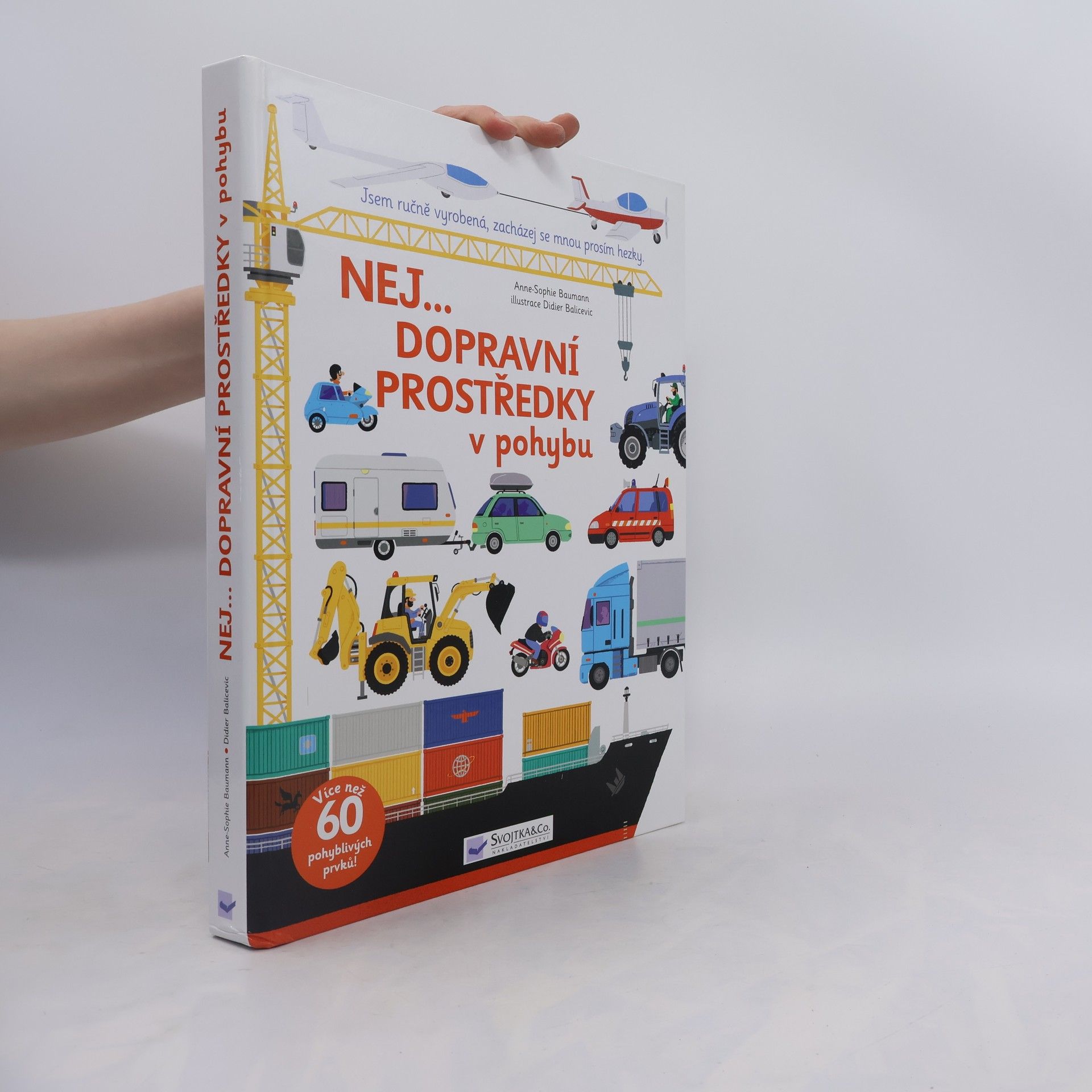 Nej... Dopravní prostředky v pohybu