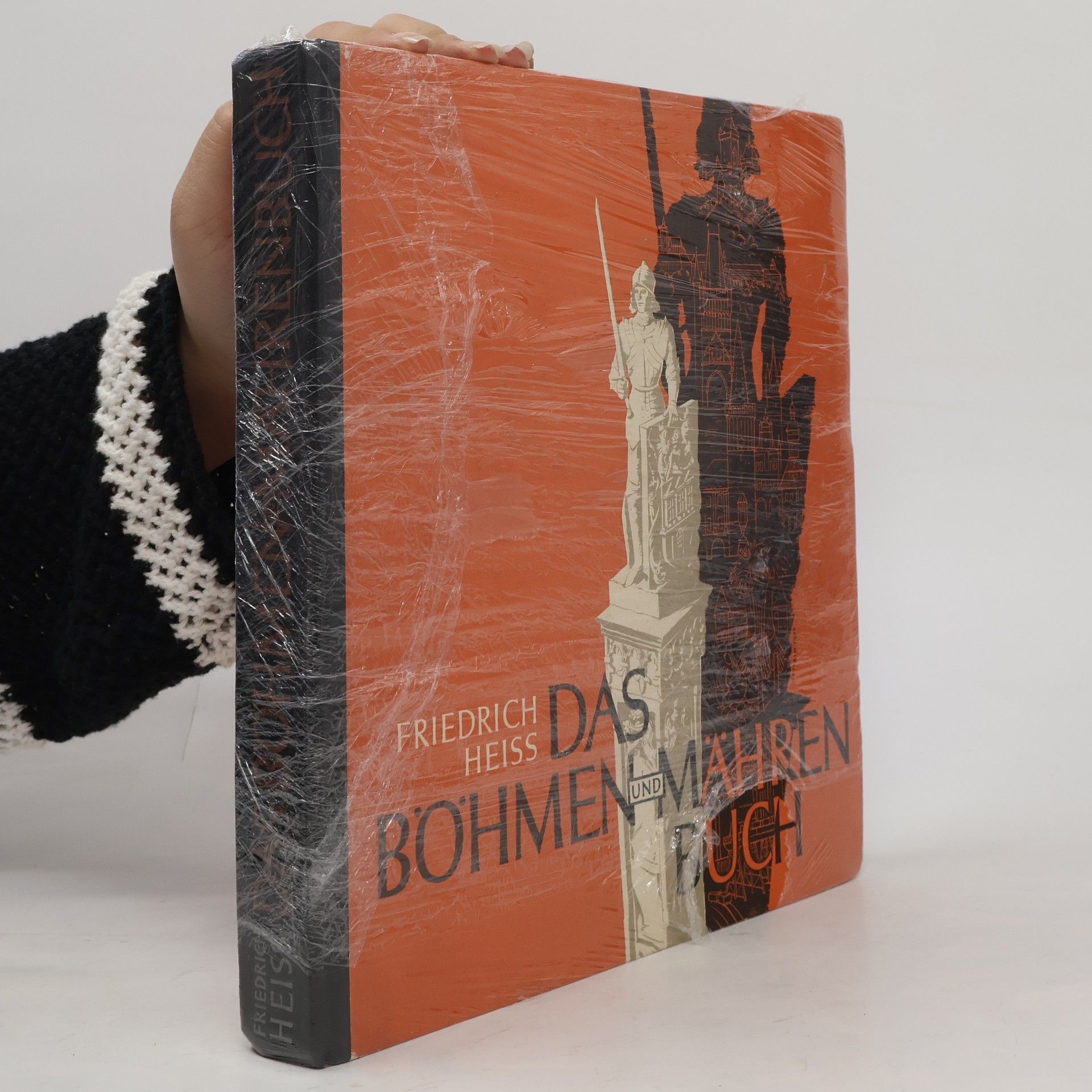 Heiss Friedrich Das Böhmen und Mähren-Buch. Volkskampf und Reichsraum.