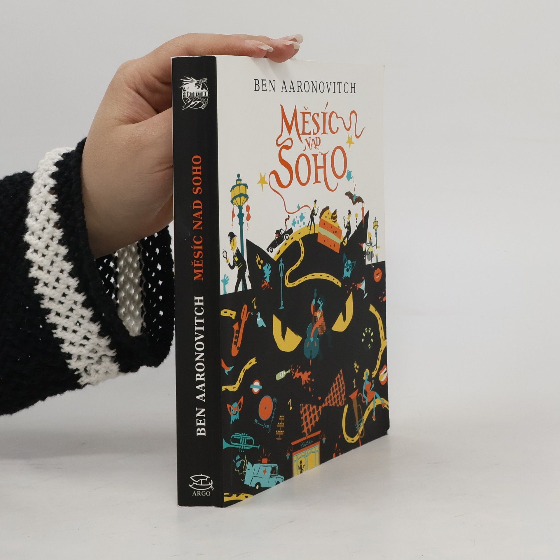 Ben Aaronovitch Měsíc nad Soho