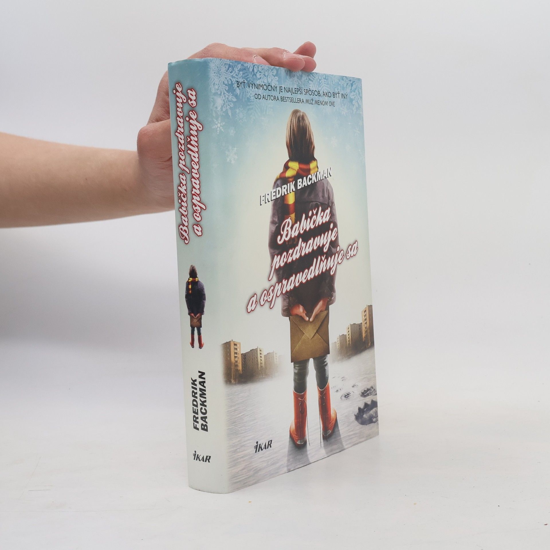 Fredrik Backman Babička pozdravuje a ospravedlňuje sa