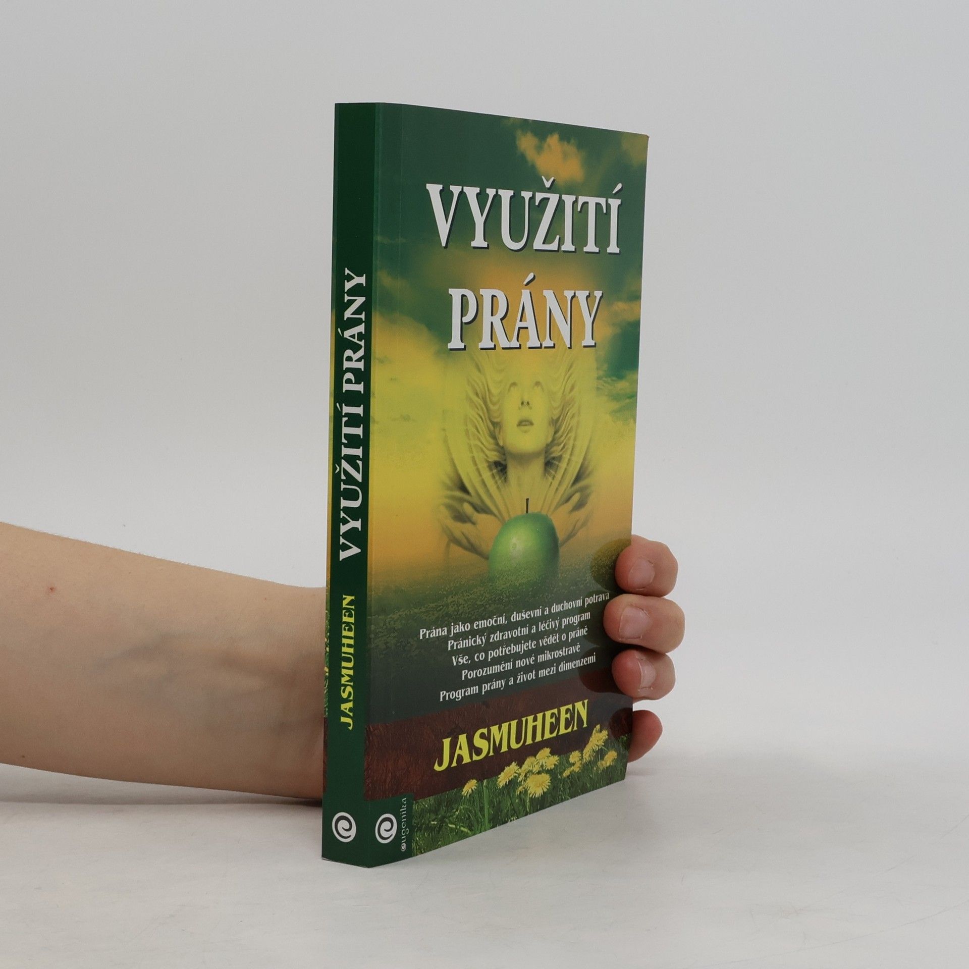 Jasmuheen Využití prány