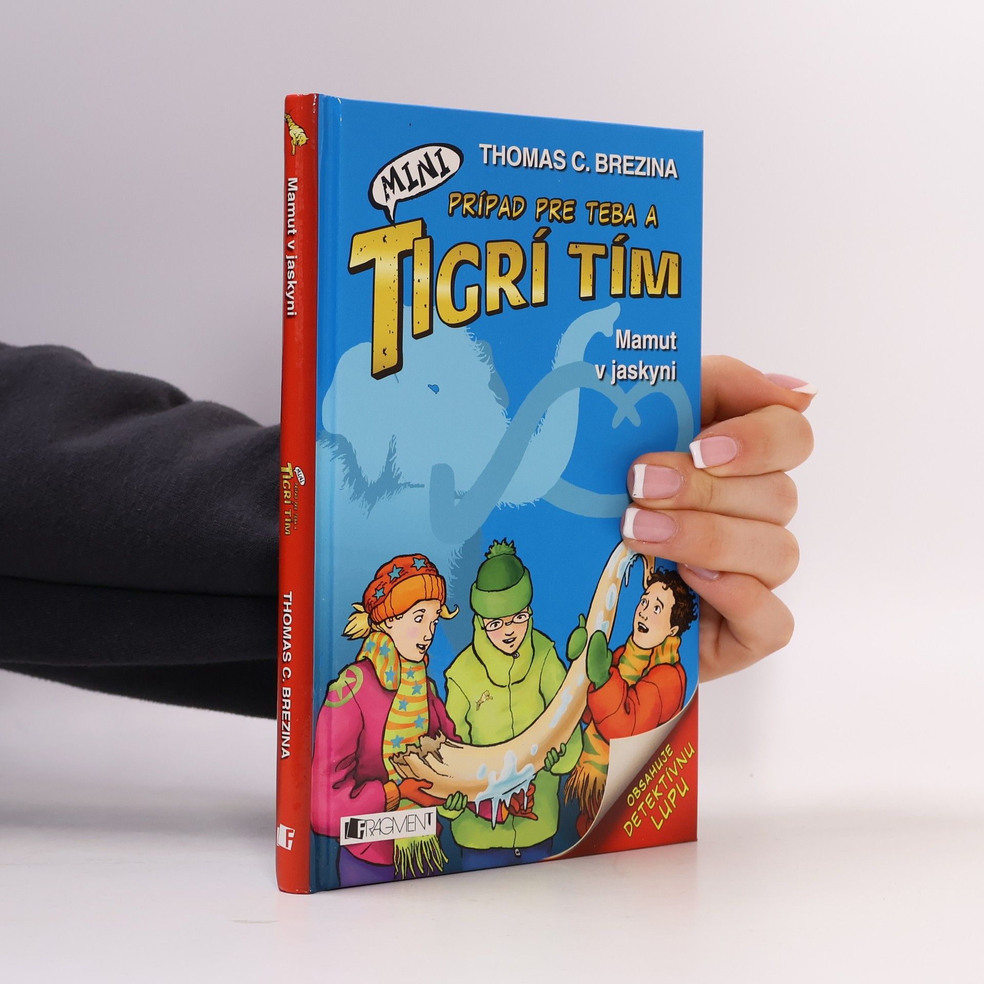 Thomas Brezina Prípad pre teba a tigrí tím. Mamut v jaskyni
