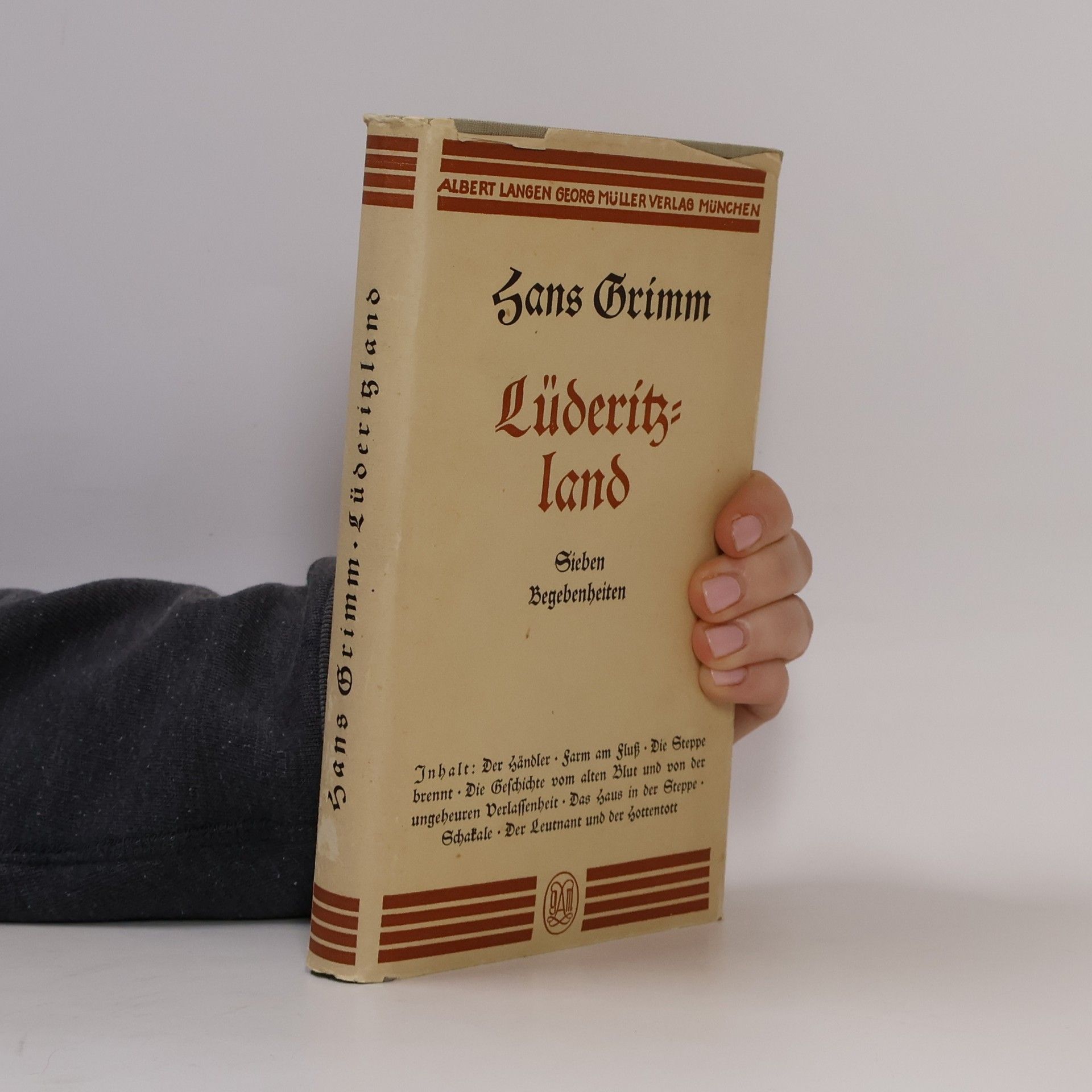 Hans Grimm Lüderitzland: Sieben Begebenheiten