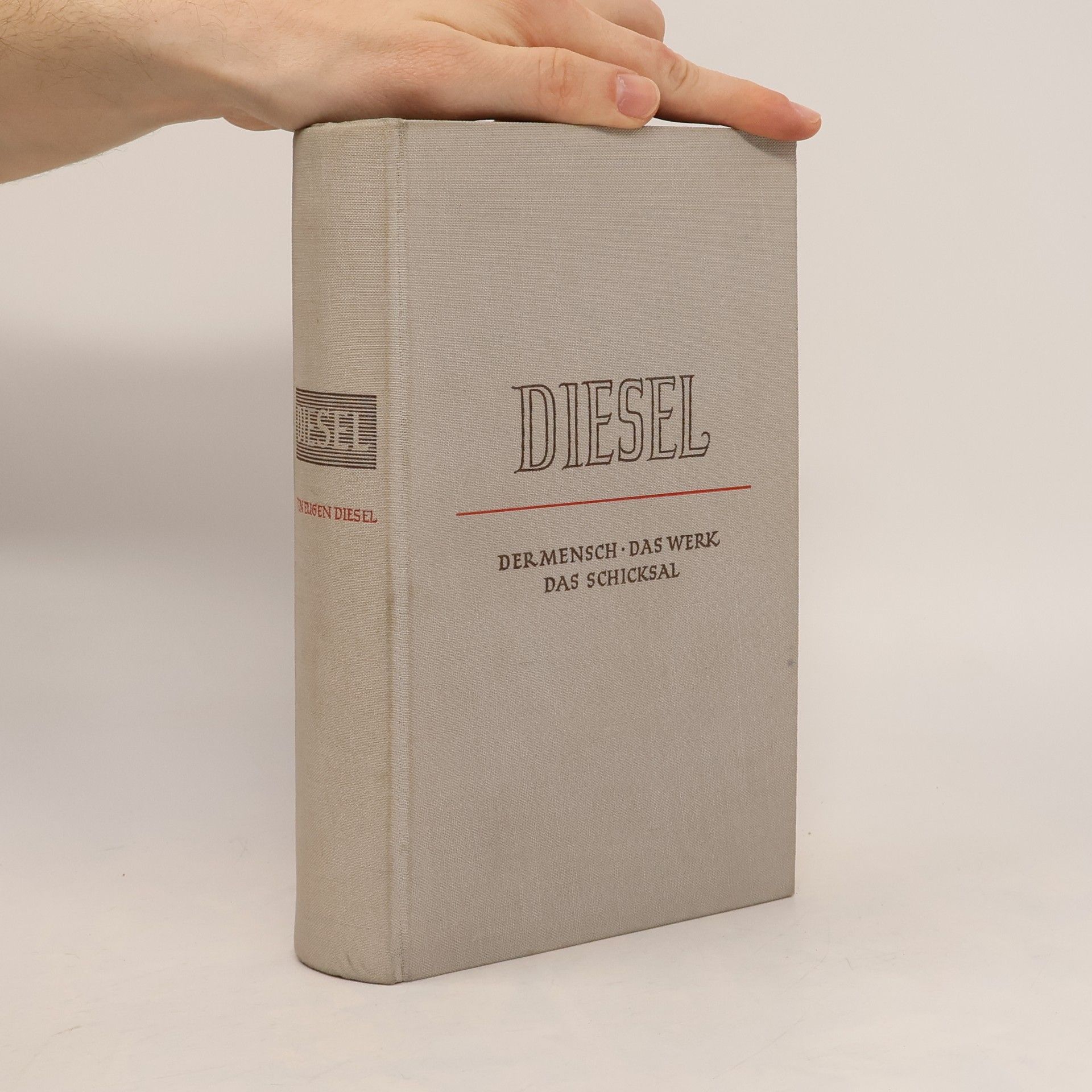 Eugen Diesel Diesel. Der Mensch, das Werk, das Schicksal
