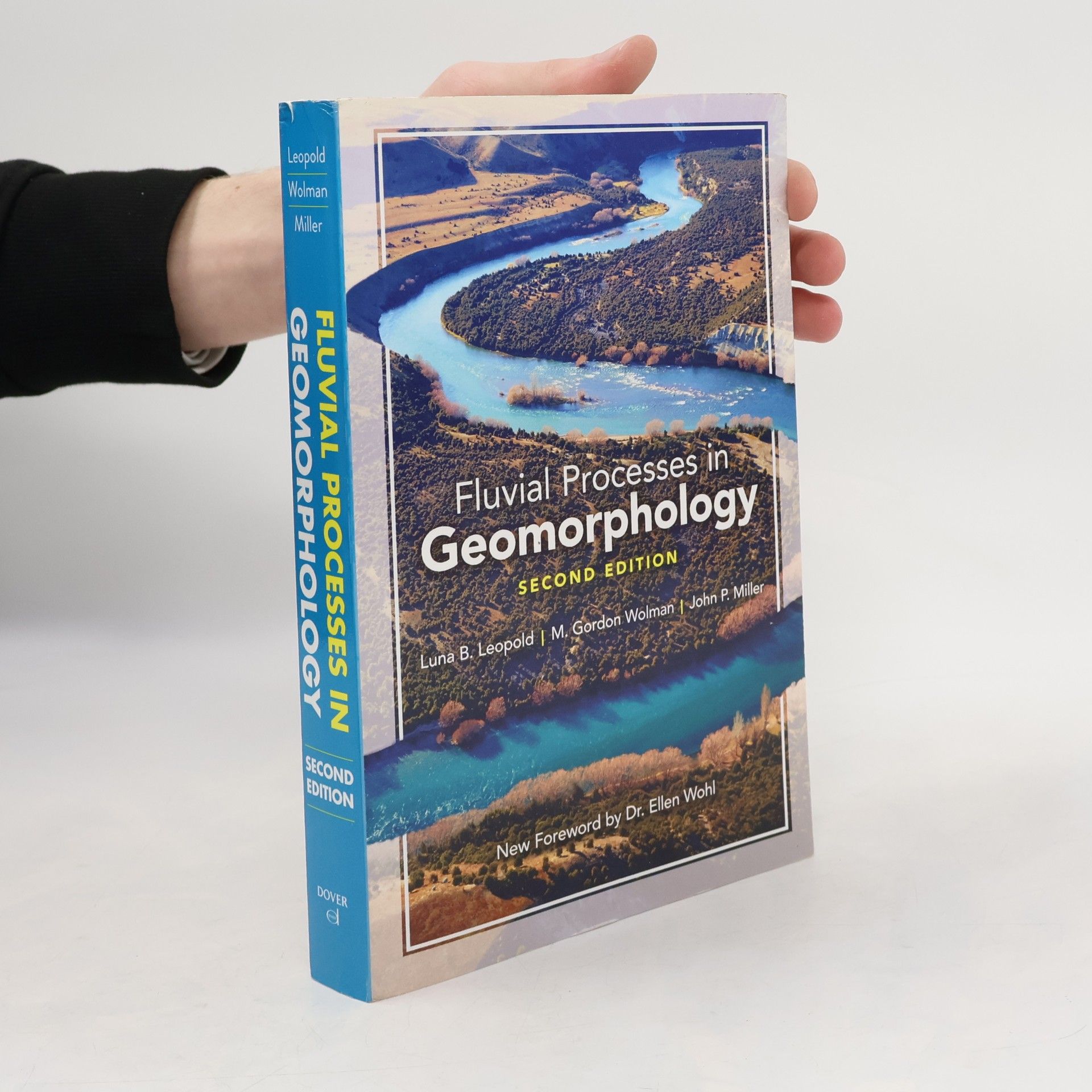 Luna Bergere Leopold Fluvial Processes in Geomorphology: Seco