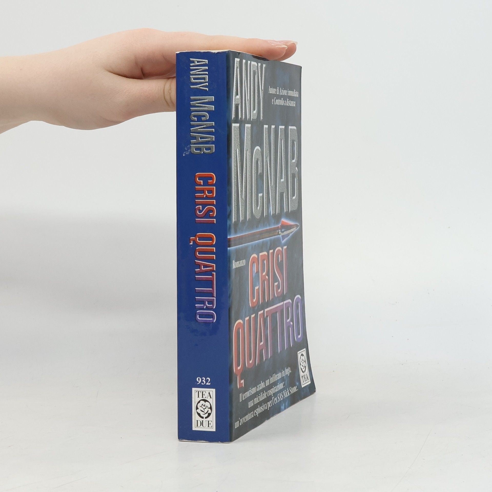 Andy McNab Teadue - 4: Crisi quattro