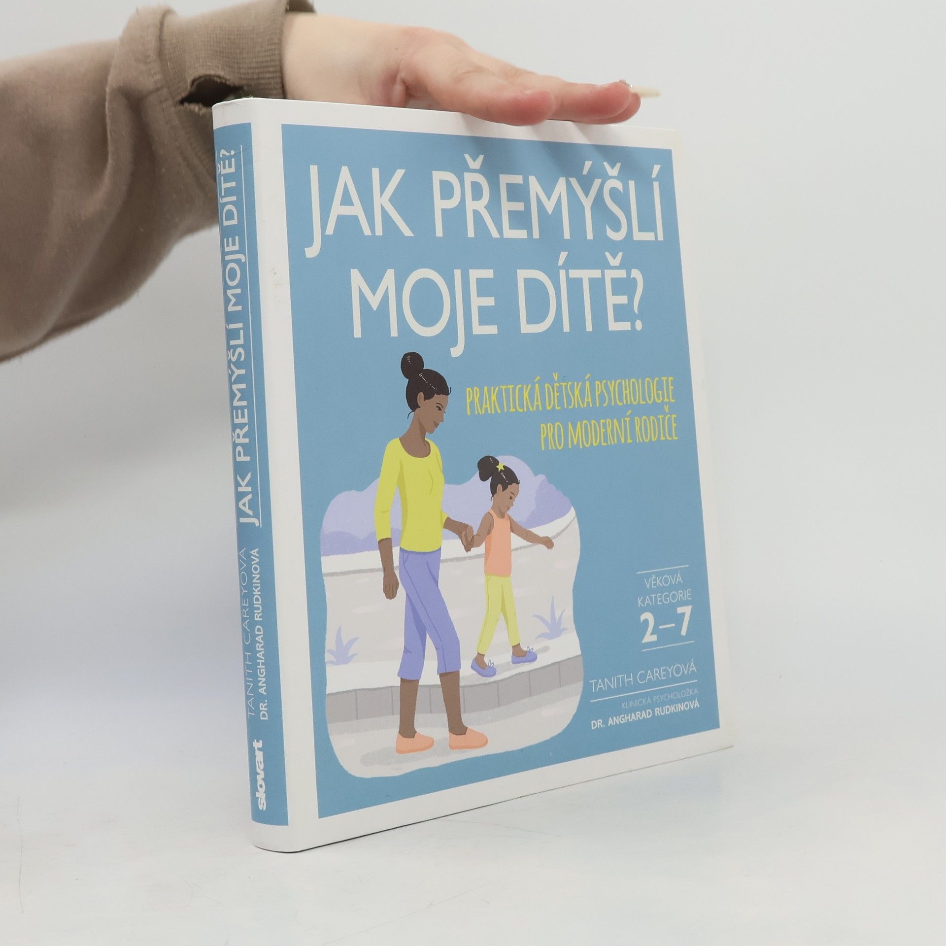 Tanith Carey Jak přemýšlí moje dítě?