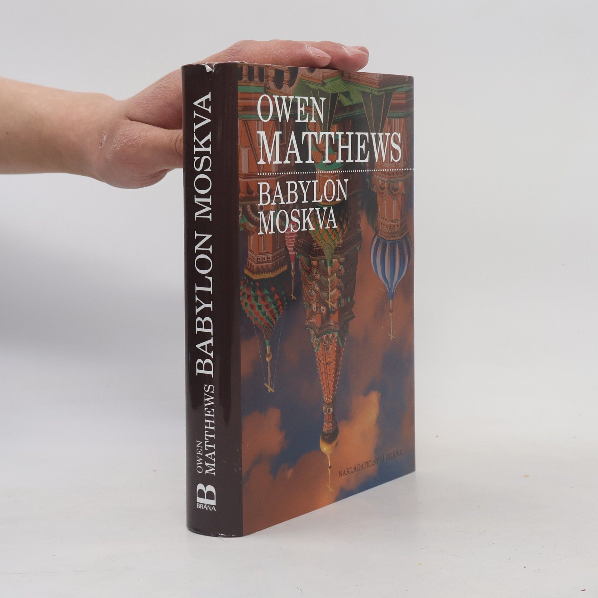 Owen Matthews Babylon Moskva