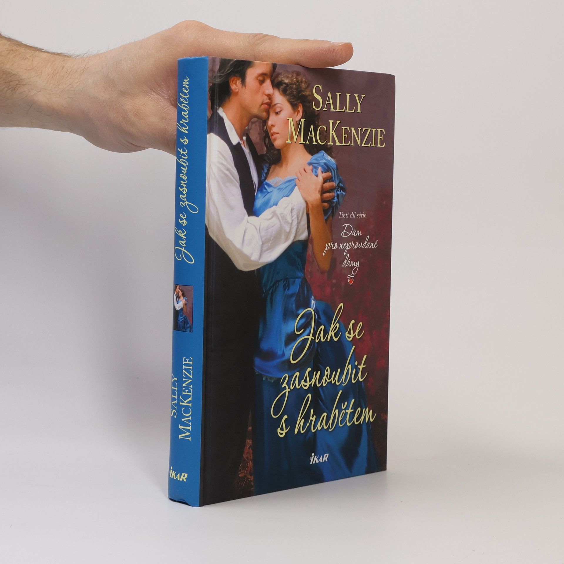 Sally MacKenzie Jak se zasnoubit s hrabětem