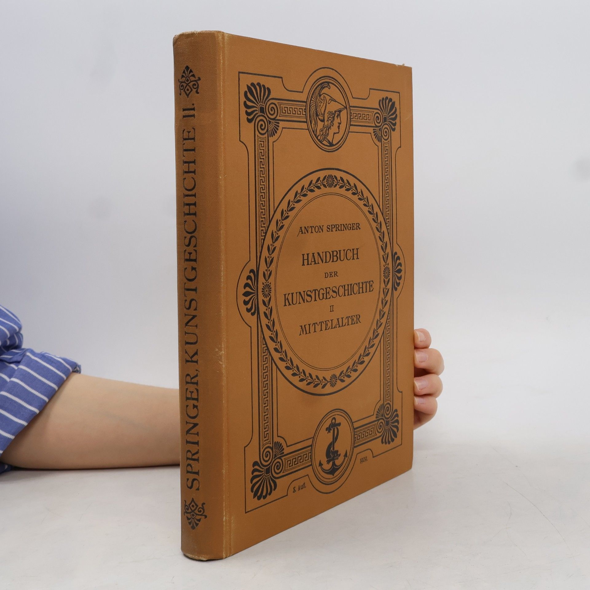 Anton Heinrich Springer Handbuch der Kunstgeschichte II