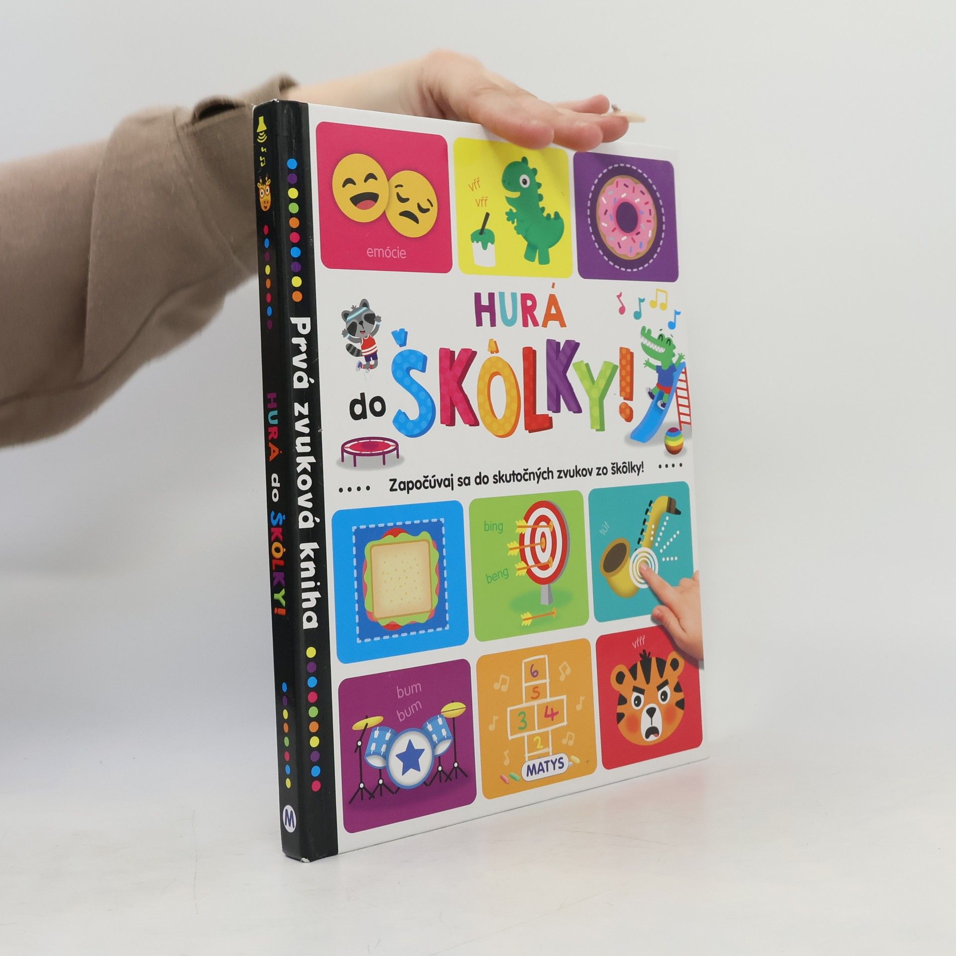 Kolektiv autorů Prvá zvuková kniha - Hurá do škôlky !