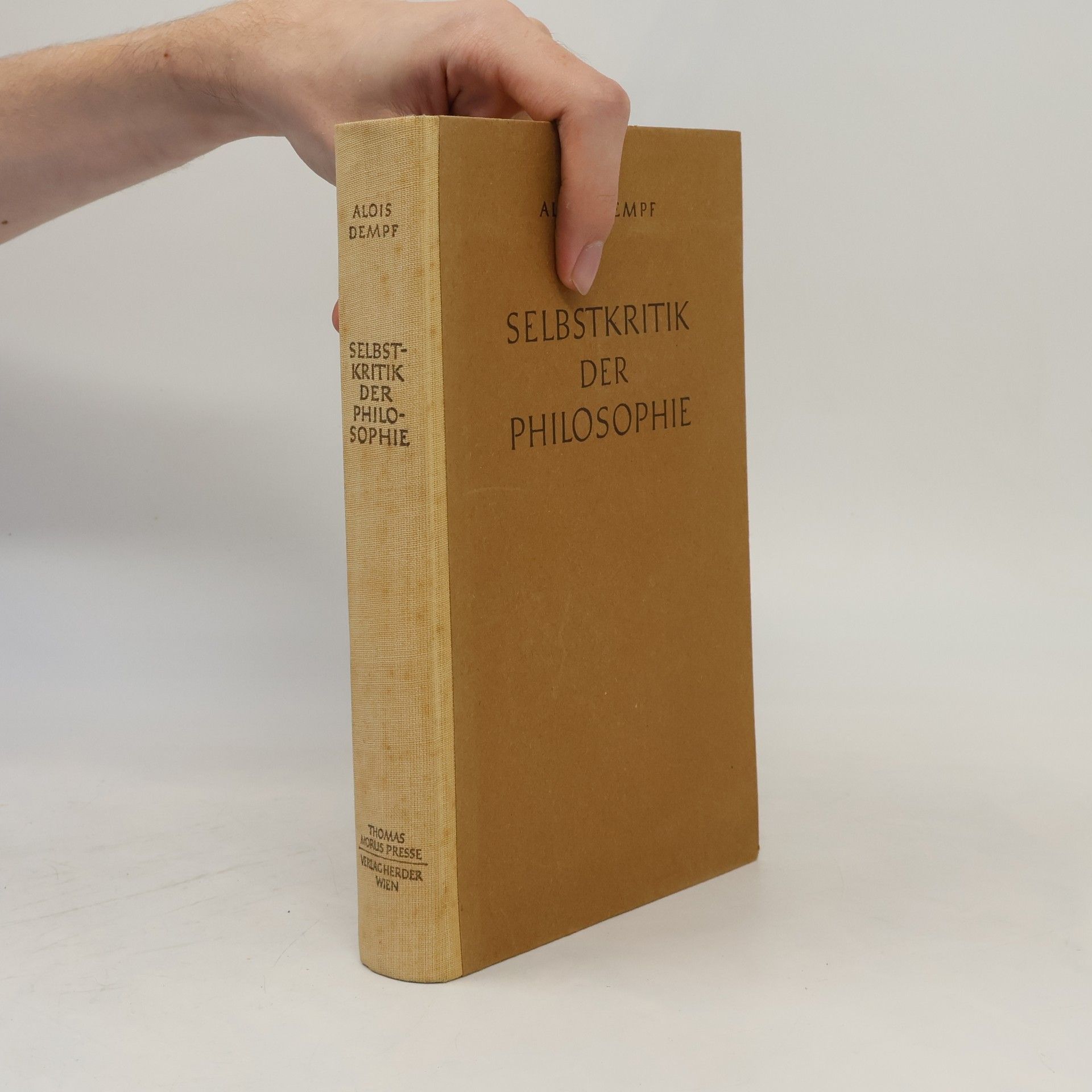 Alois Dempf Selbstkritik der Philosophie