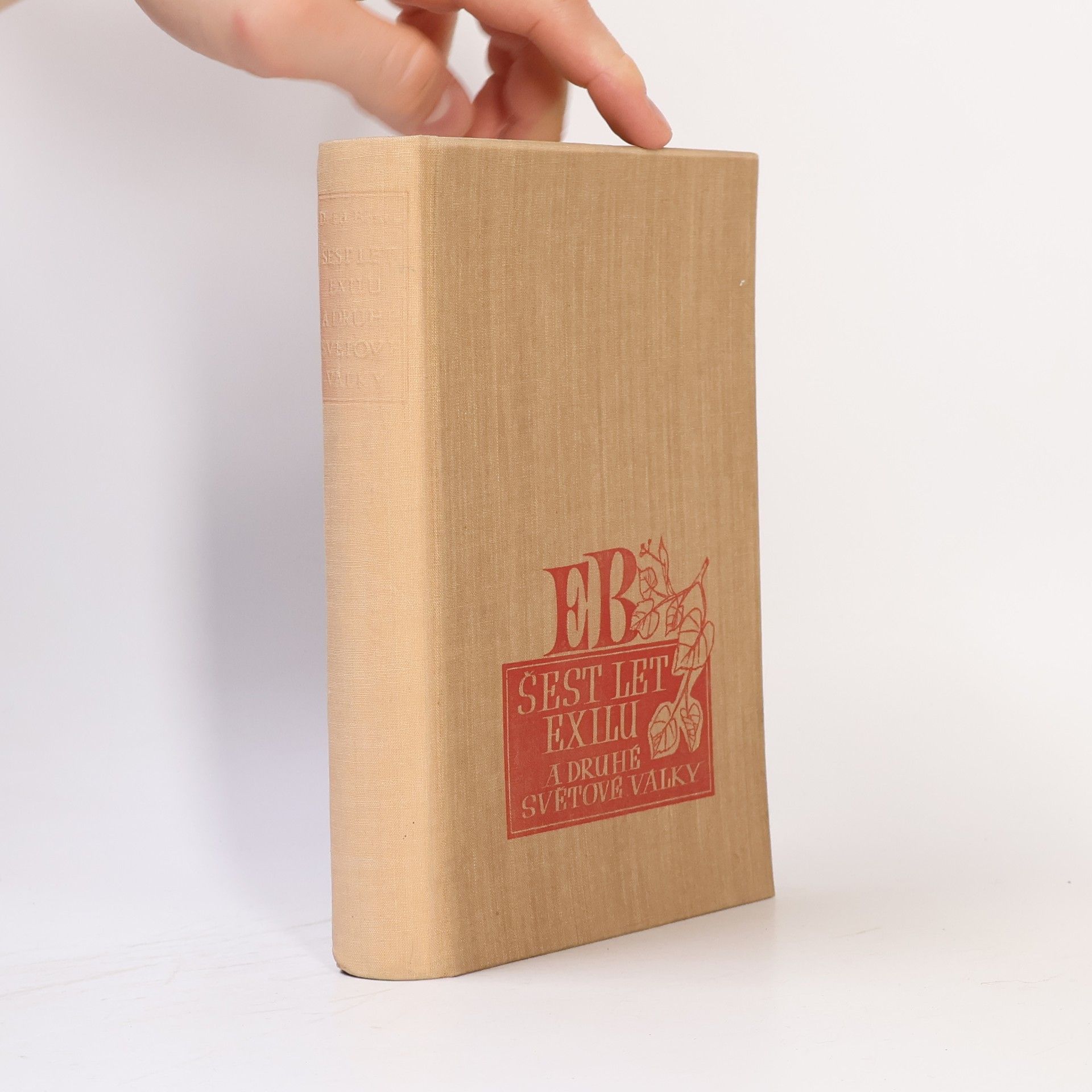 Edvard Beneš Šest let exilu a druhé světové války