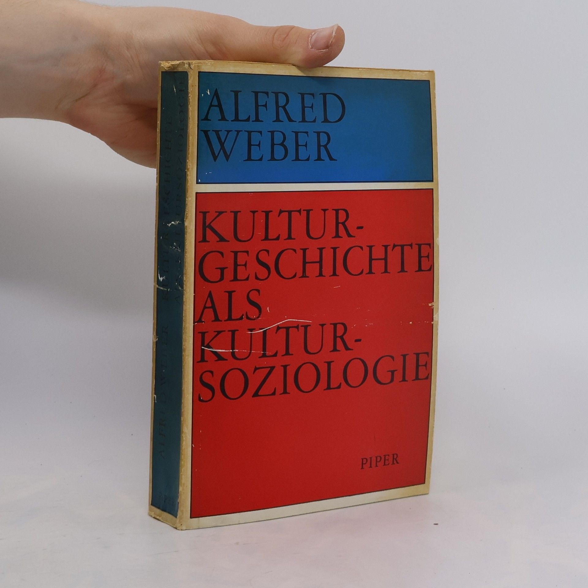 Alfred Weber Kulturgeschichte als Kultursoziologie