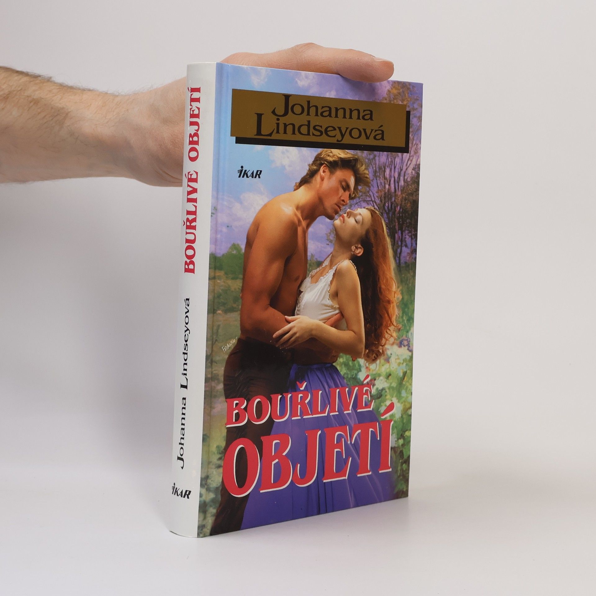 Johanna Lindsey Bouřlivé objetí