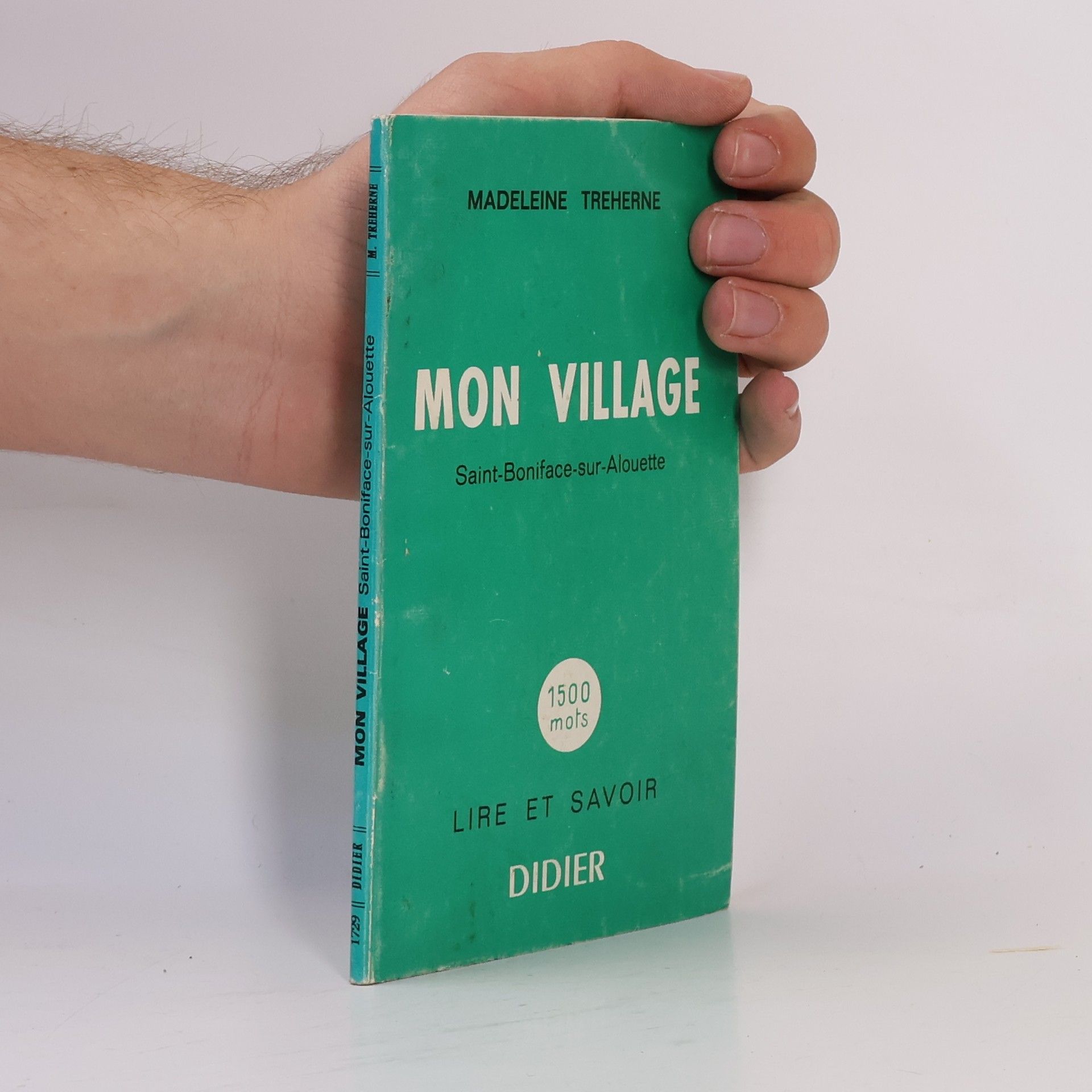 Madeleine Treherne Mon village: Saint-Boniface-sur-Alouette