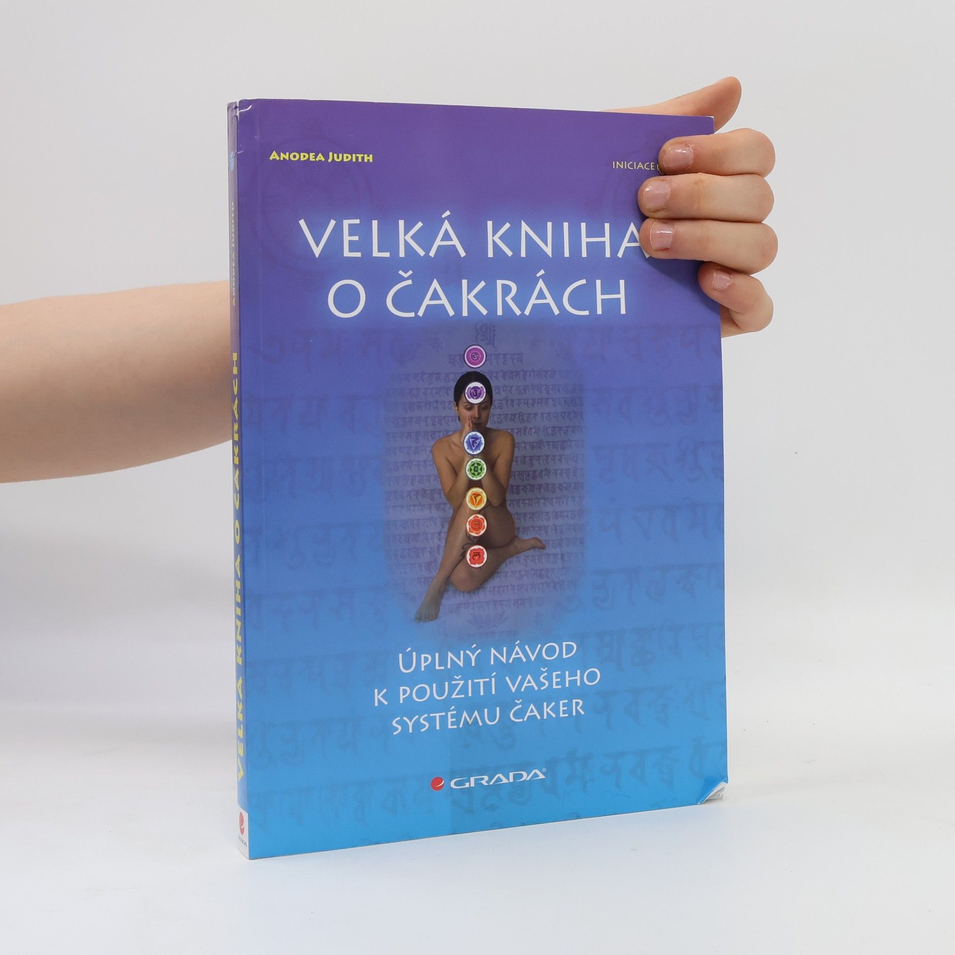 Anodea Judith Velká kniha o čakrách