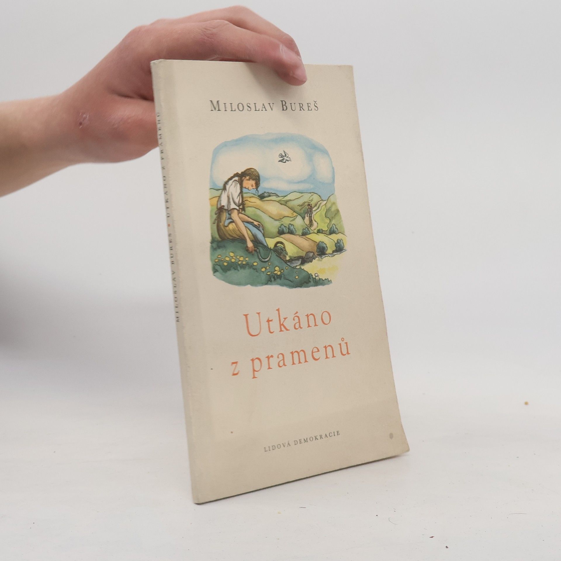 Miloslav Bureš Utkáno z pramenů