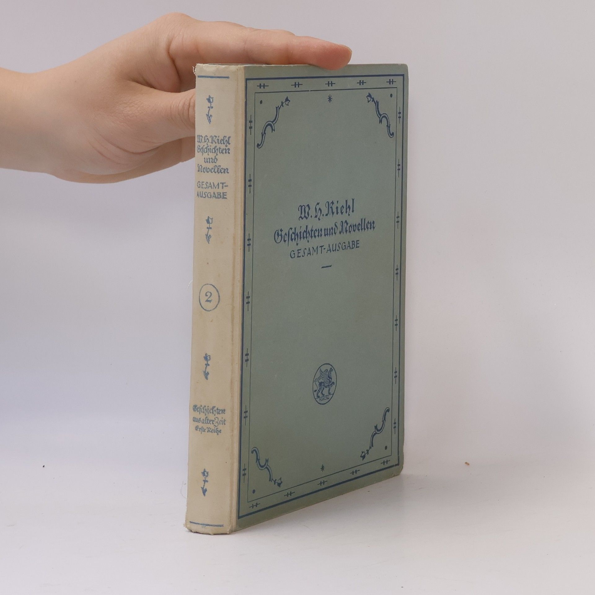 Wilhelm Heinrich Riehl Geschichten und Novellen 2. Geschichten aus alter Zeit