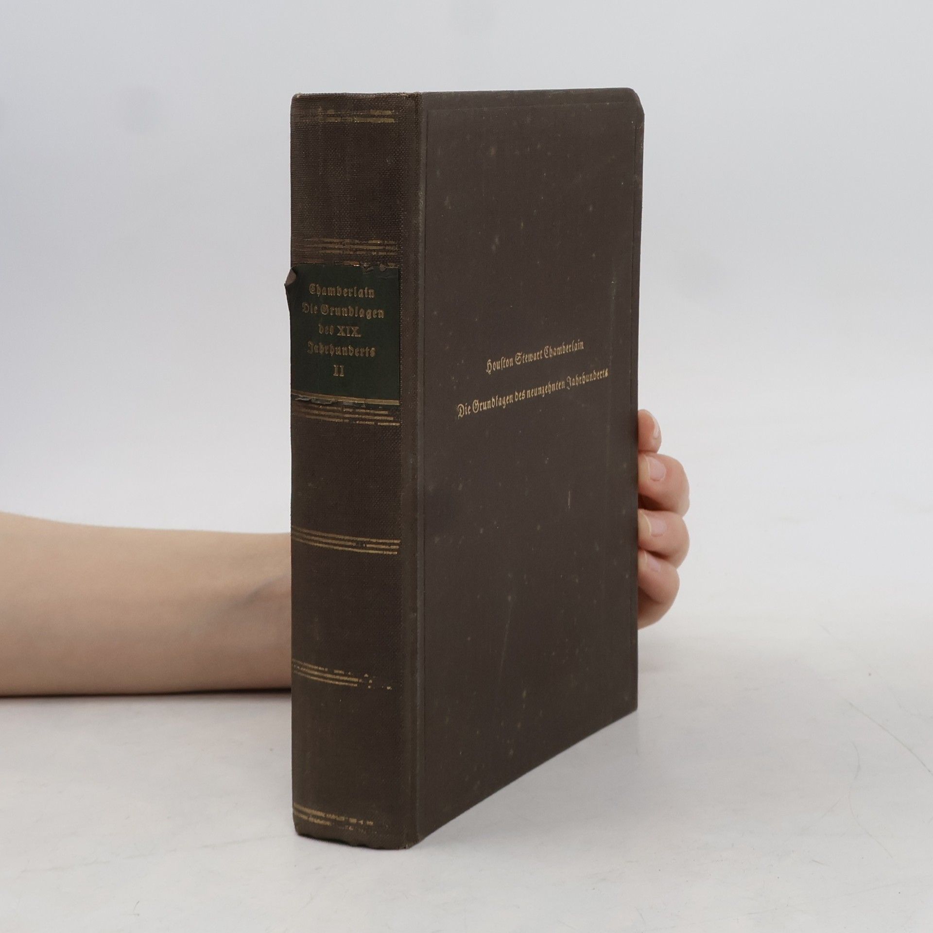 Houston Stewart Chamberlain Die Grundlagen des neunzehnten Jahrhunderts. Zweite Hälfte