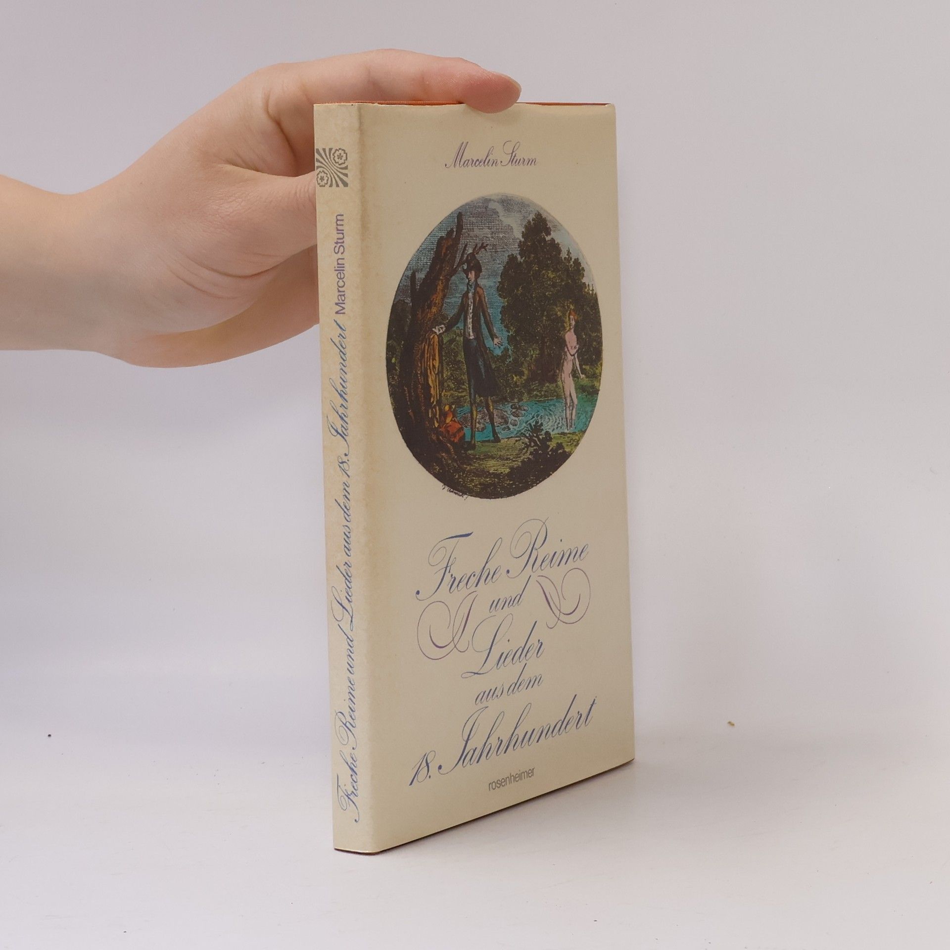 Marcelin Sturm Freche Reime und Lieder aus dem 18. Jahrhundert