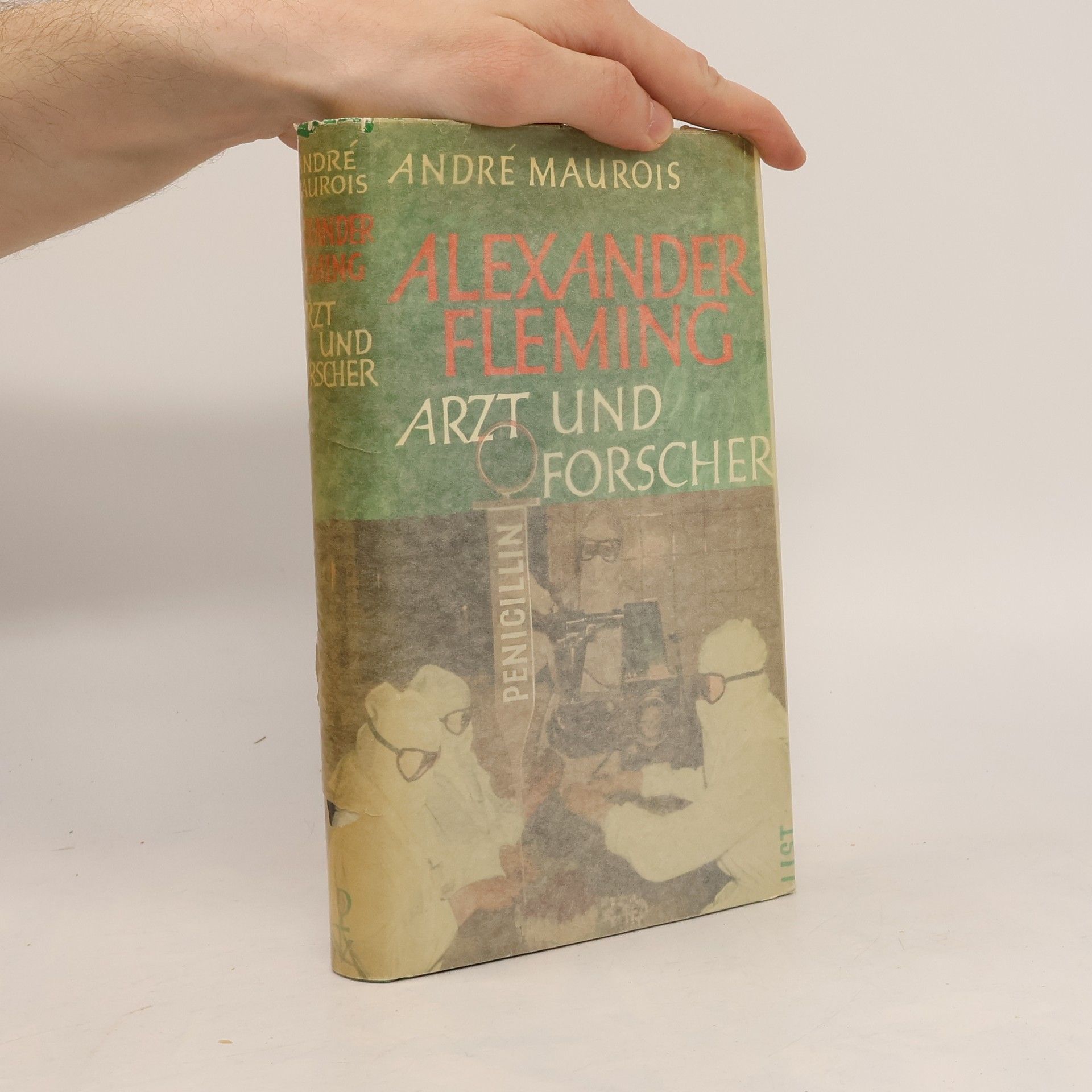 André Maurois Alexander Fleming. Arzt und Forscher