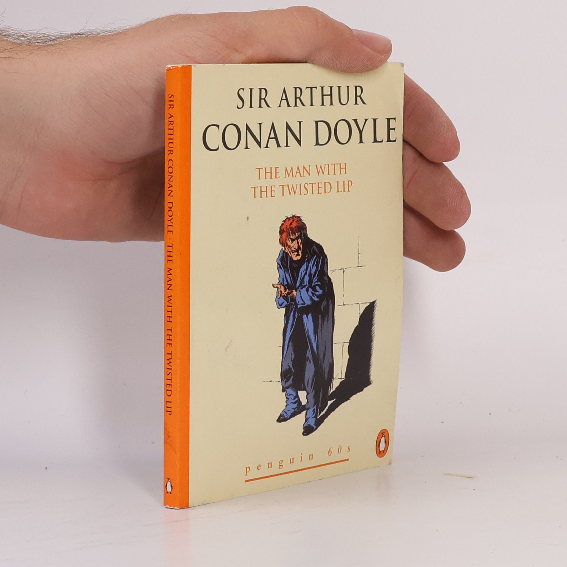 Arthur Conan Doyle The Man with the Twisted Lip and the Adventure of the Devil's Foot