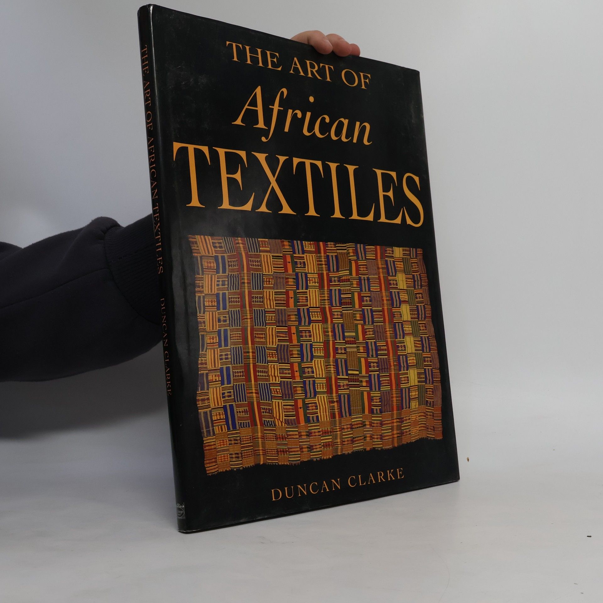 Duncan G. Clarke Art Of African Textile
