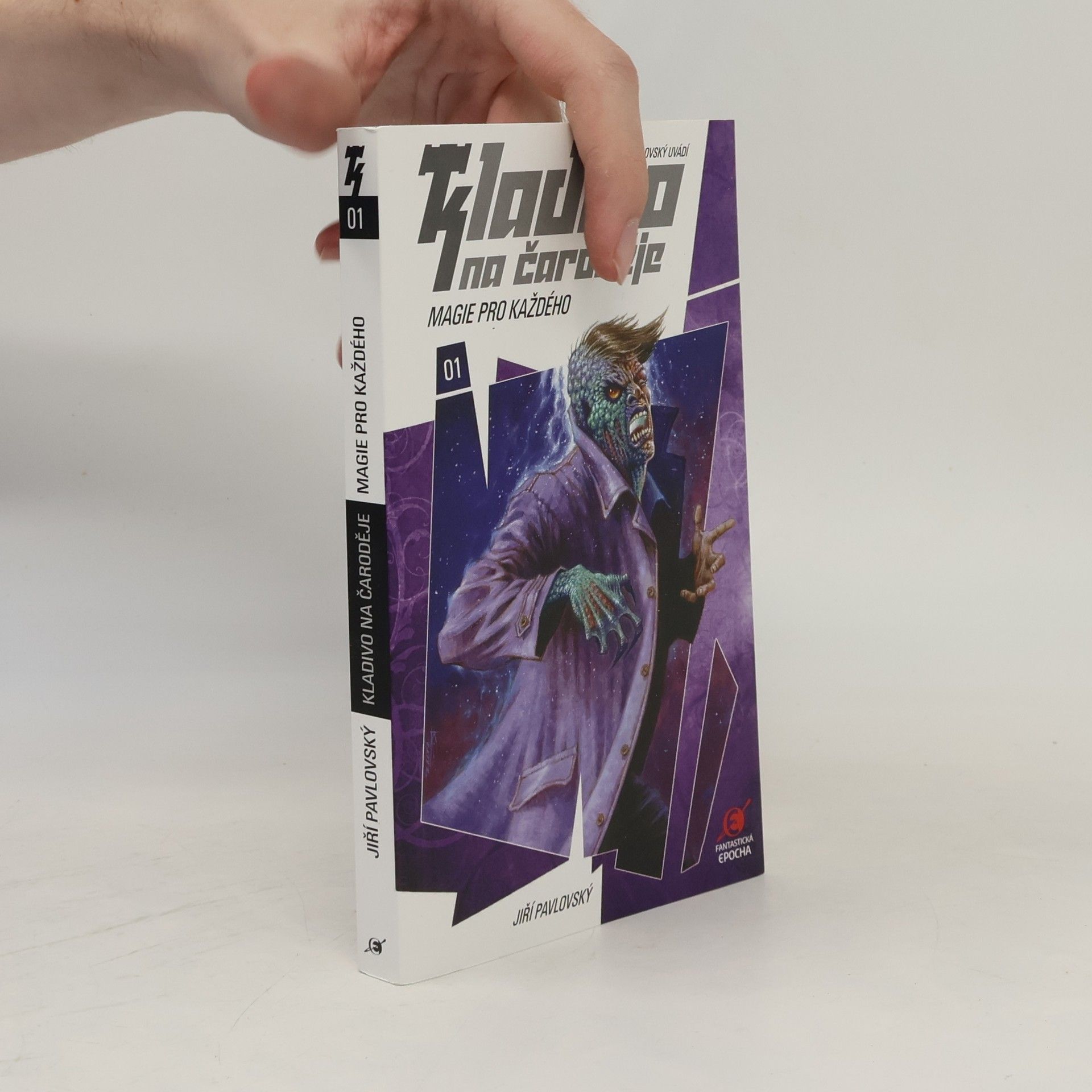 Jiří Pavlovský Kladivo na čaroděje. 01, Magie pro každého
