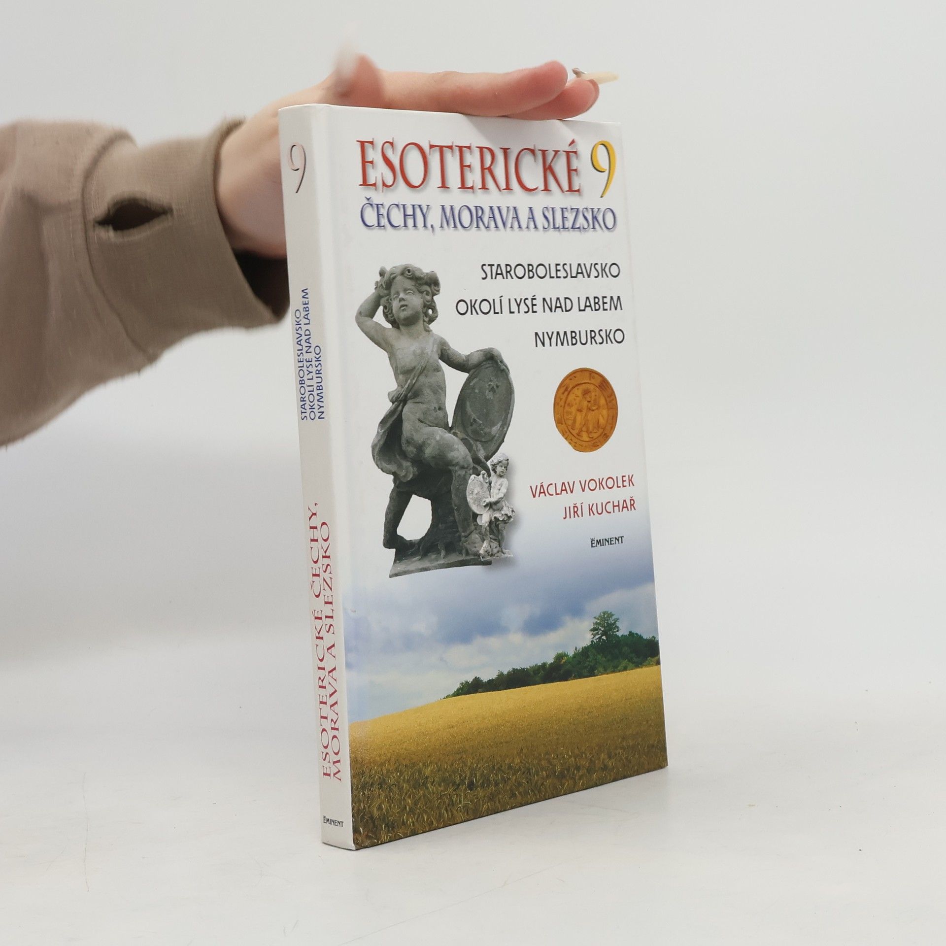 Václav Vokolek Esoterické Čechy, Morava a Slezsko. 9. díl