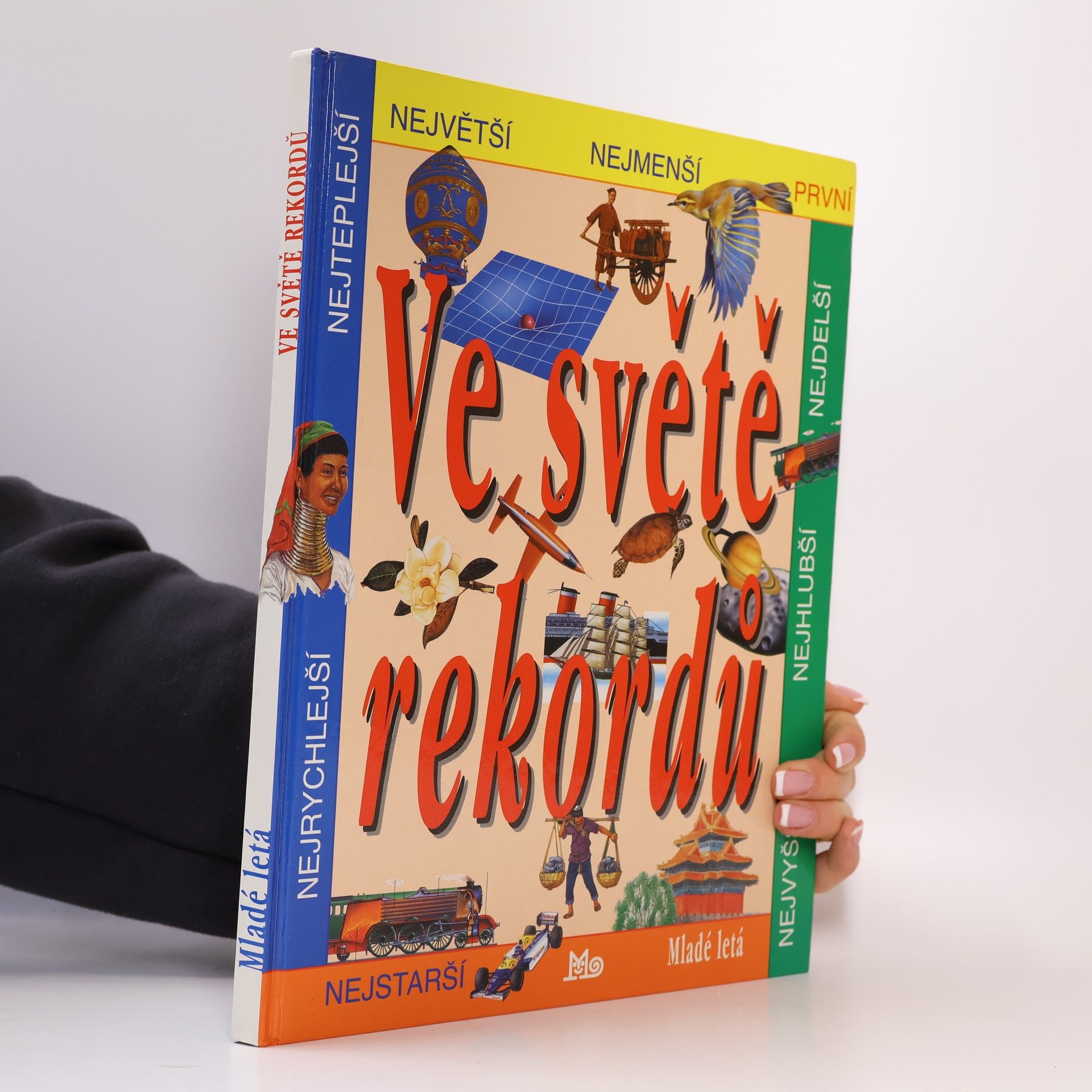 Ve světě rekordů. Země a vesmír. Lidé a města. Živý svět. Stroje a objevy