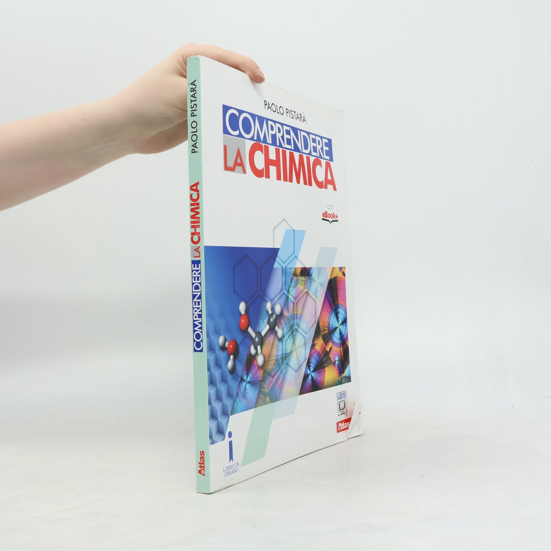 Paolo Pistara Comprendere la chimica. Per le scuole superiori. Con e-book. Con espansione online