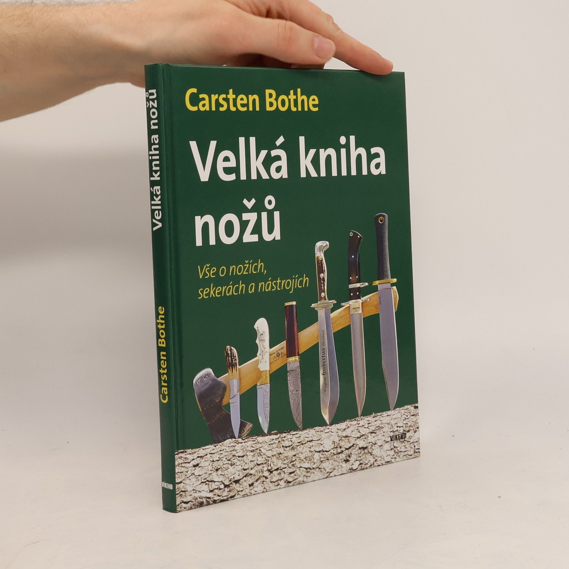 Velká kniha nožů - Vše o nožích, sekerách a nástrojích