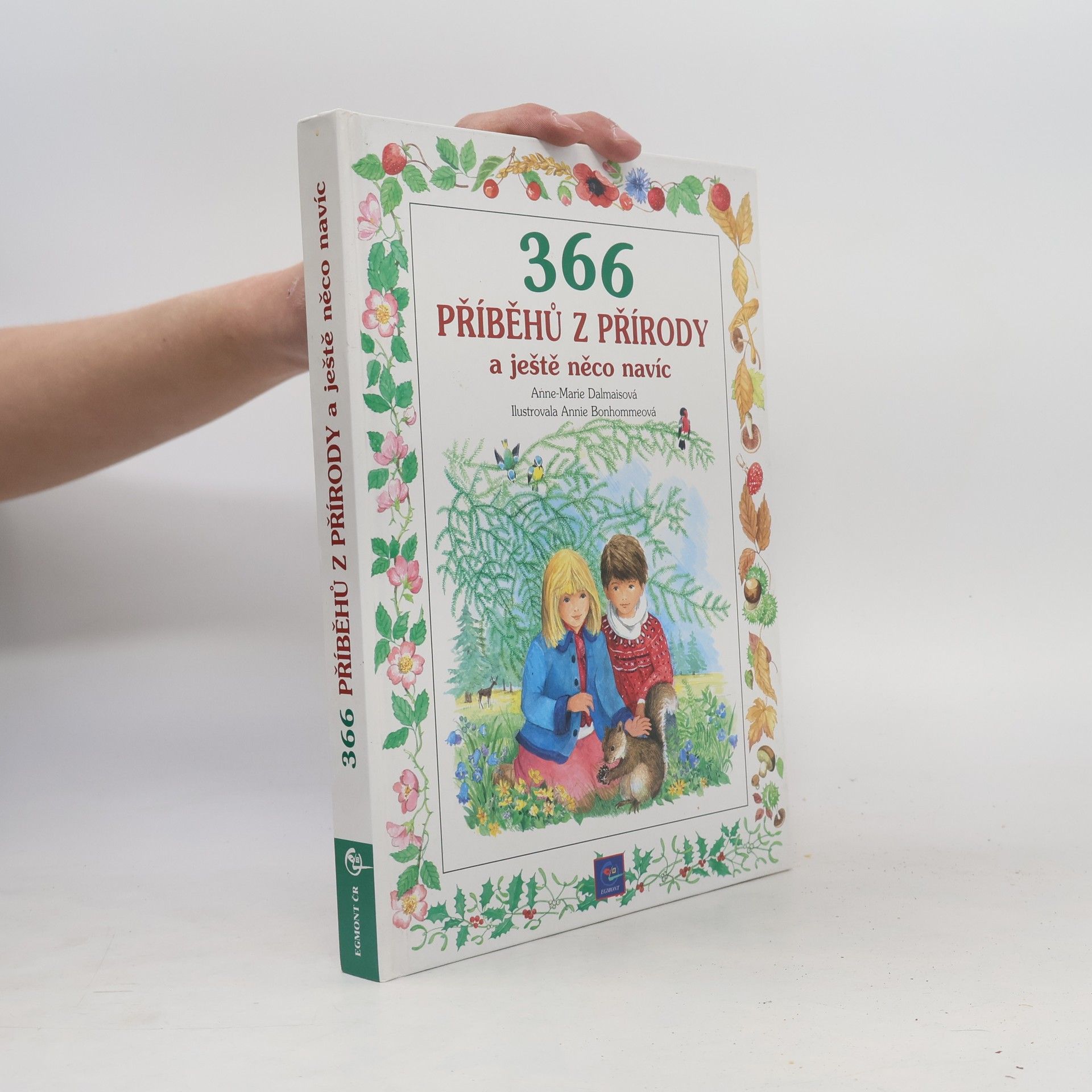 Anne-Marie Dalmais 366 příběhů z přírody a ještě něco navíc