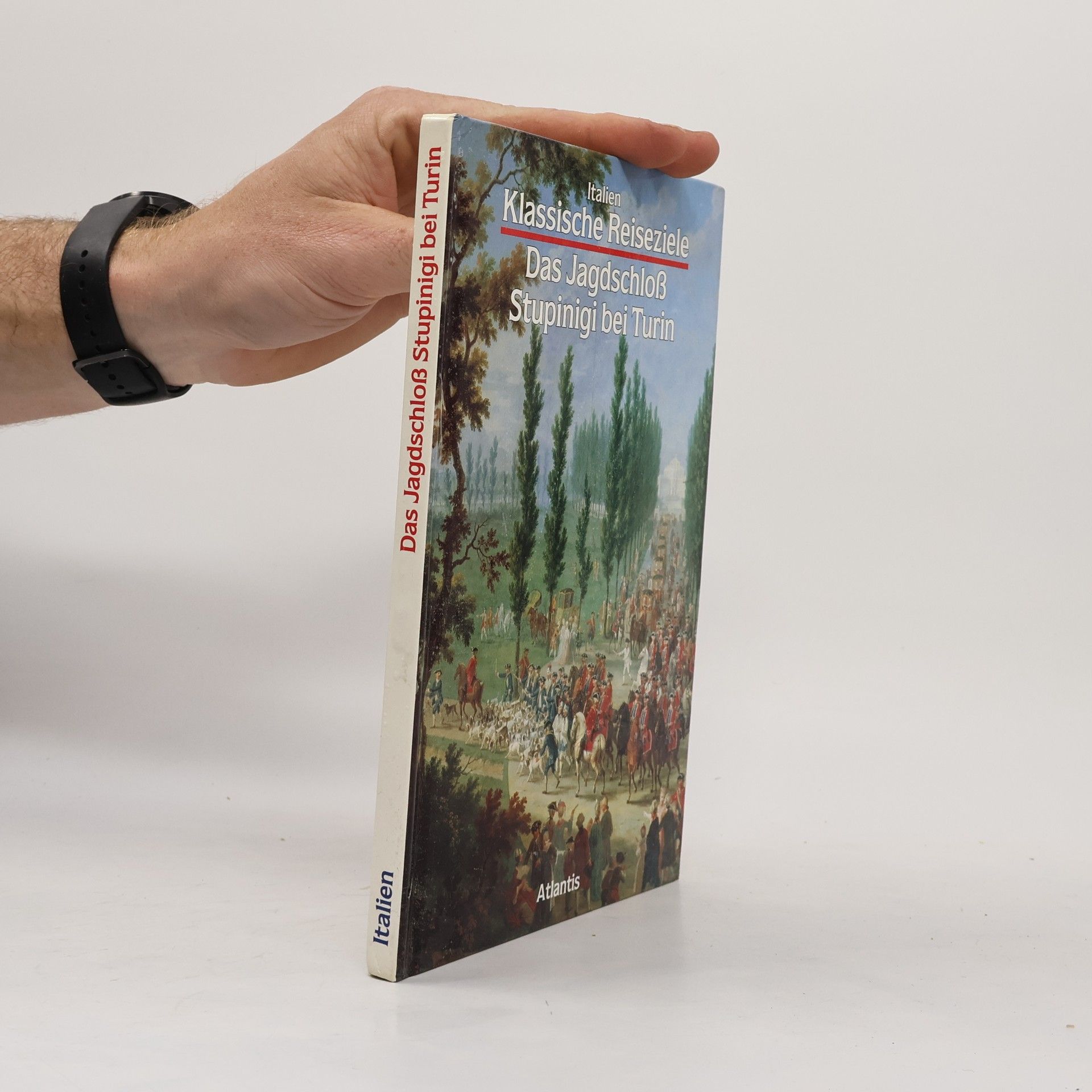 Autorenkollektiv Das Jagdschloß Stupinigi bei Turin