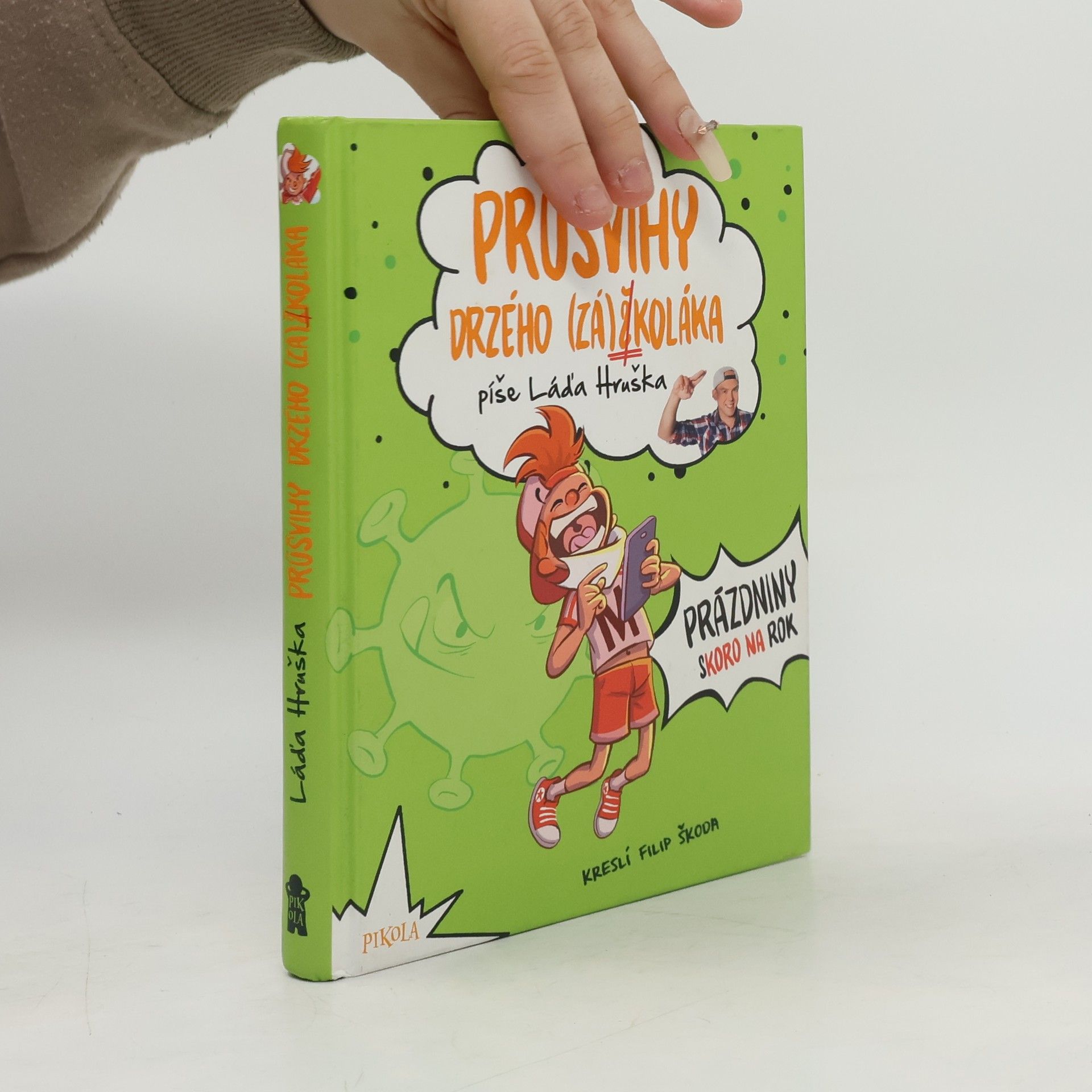 Průšvihy drzého (zá)školáka