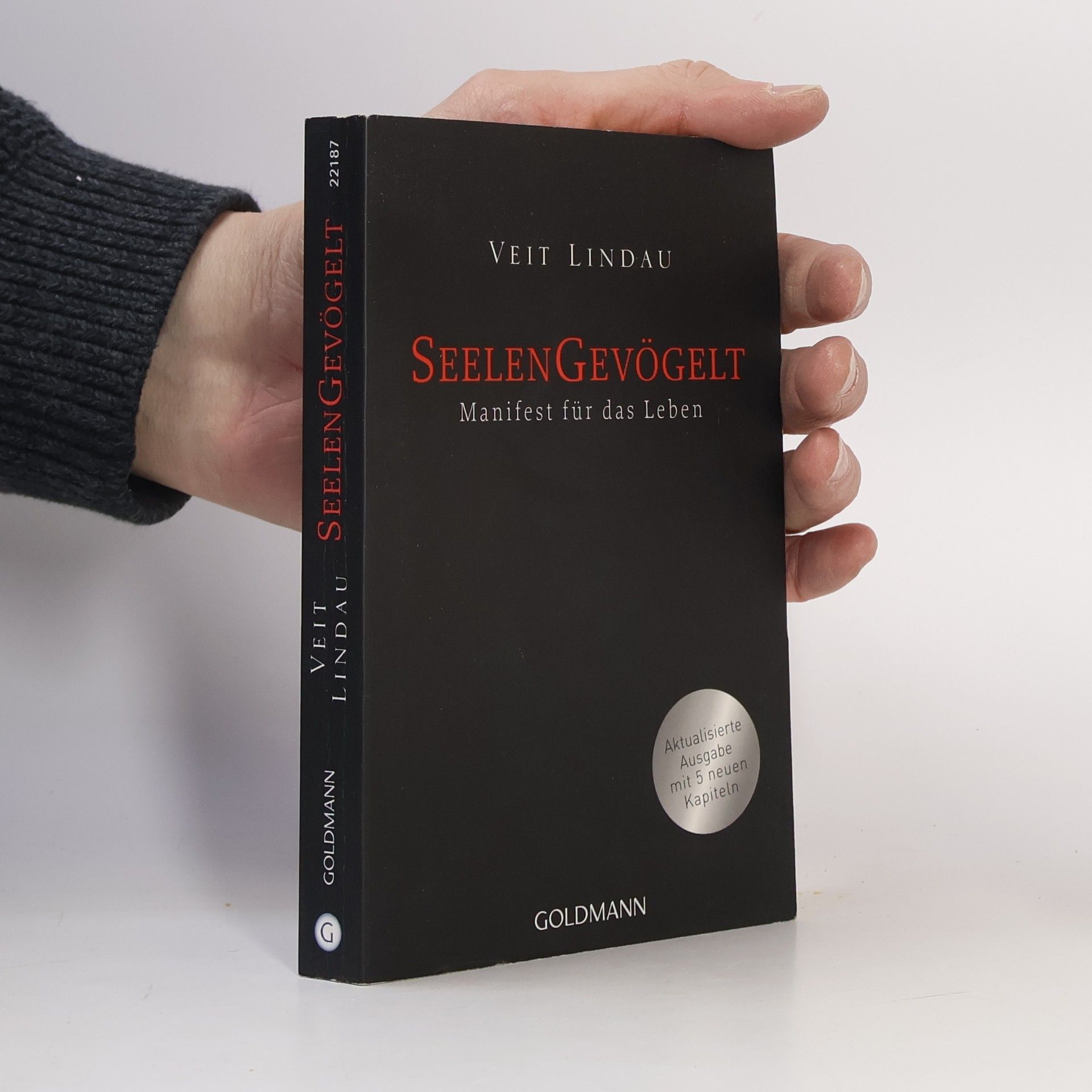 Veit Lindau Seelen Gevögelt. Manifest für das Leben