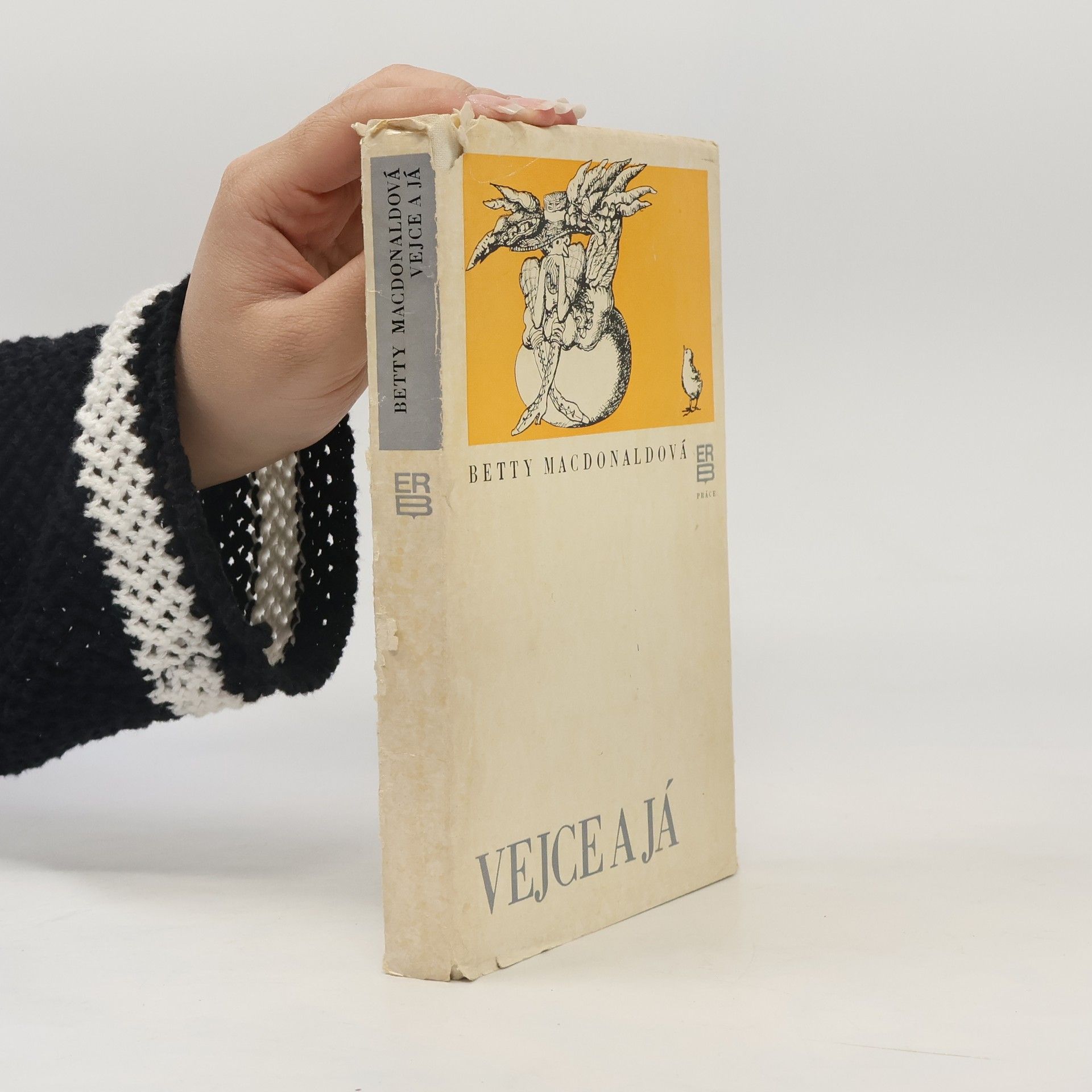 Betty MacDonald Vejce a já