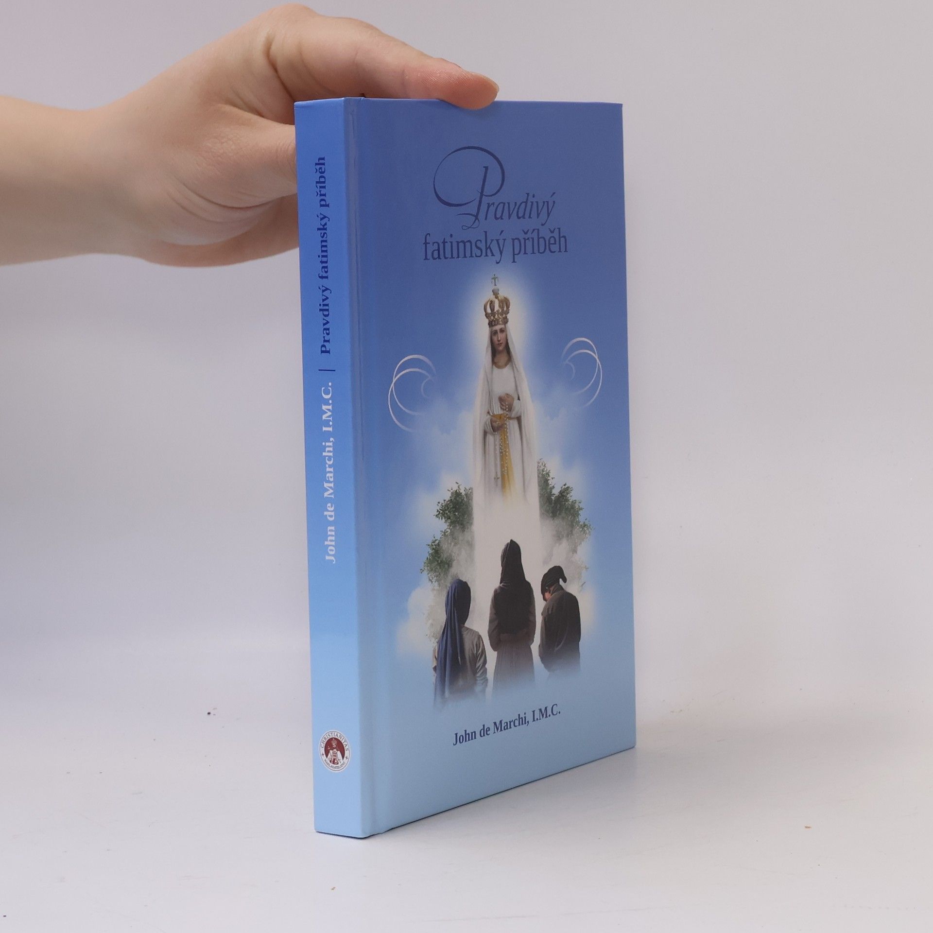 John De Marchi Pravdivý fatimský příběh