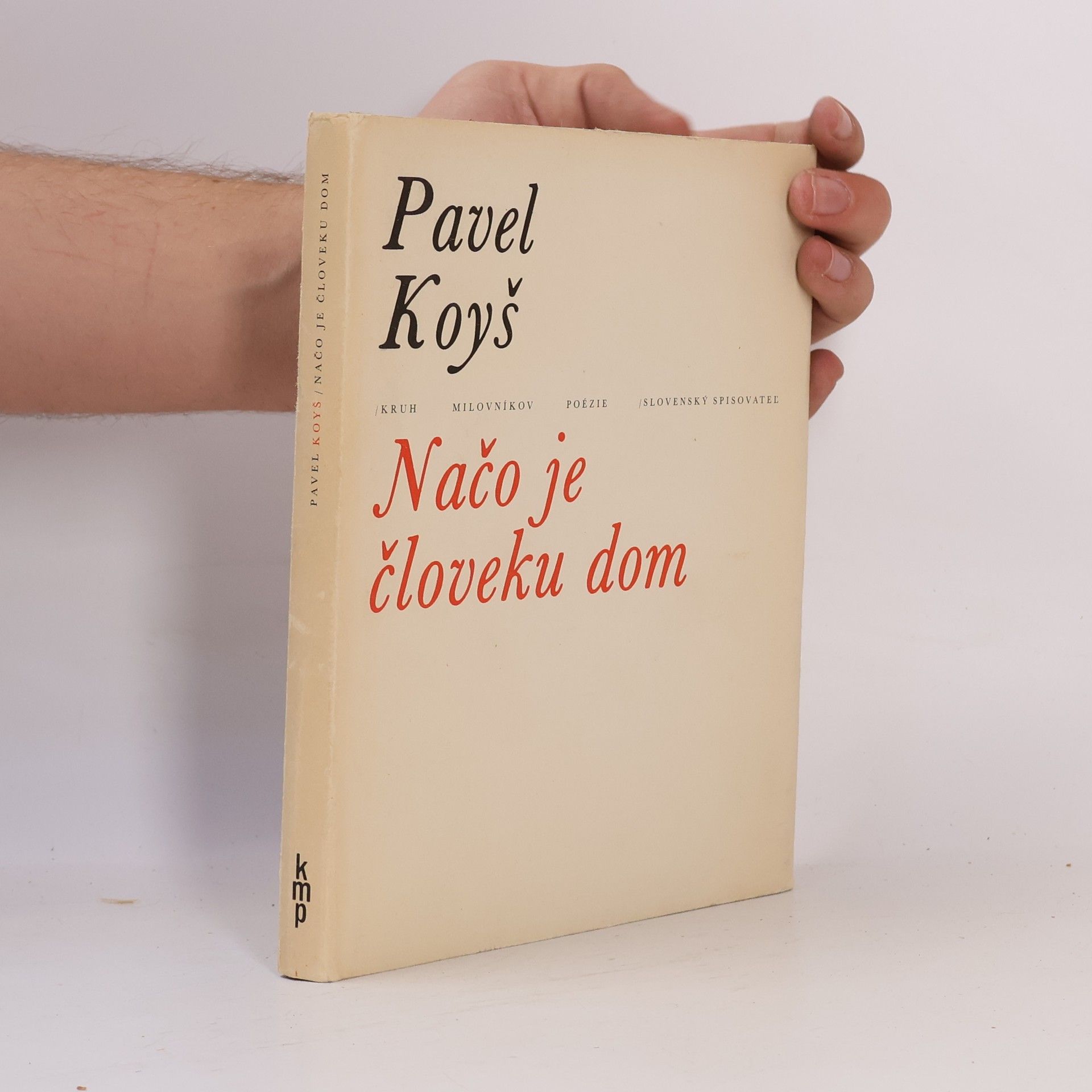 Pavel Koyš Načo je človeku dom