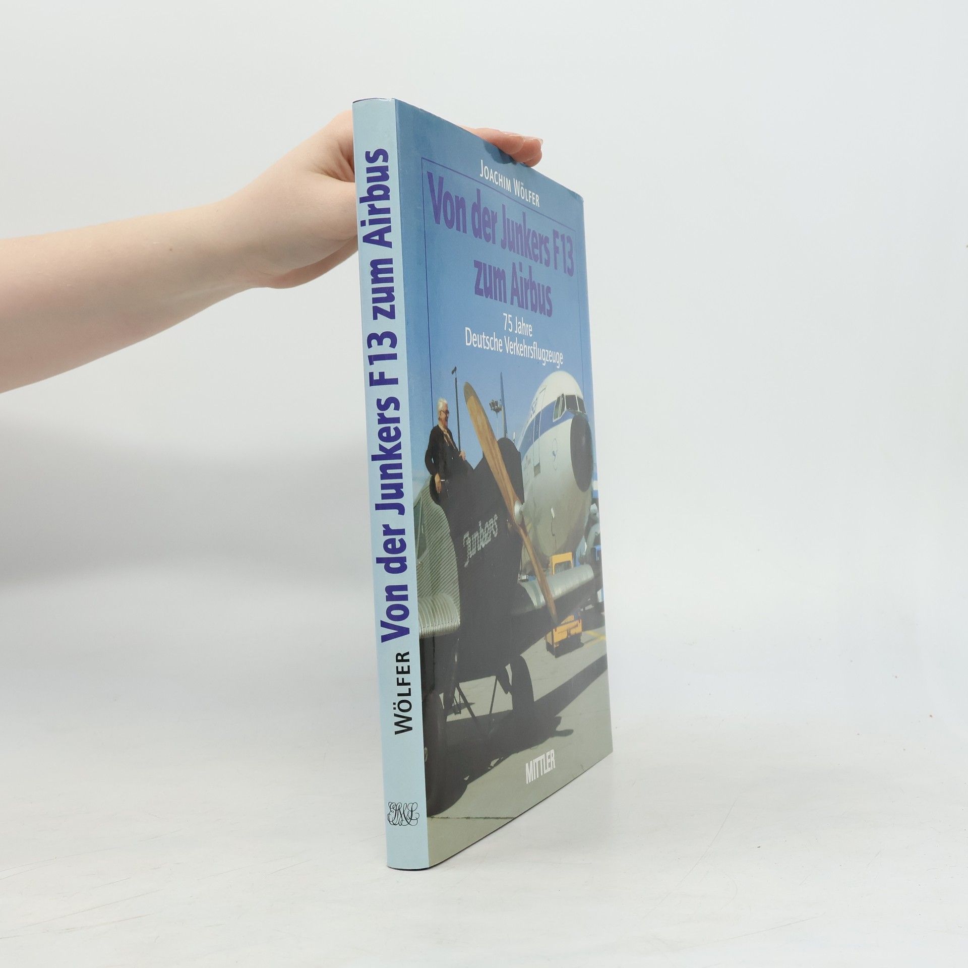 Von der Junkers F 13 zum Airbus